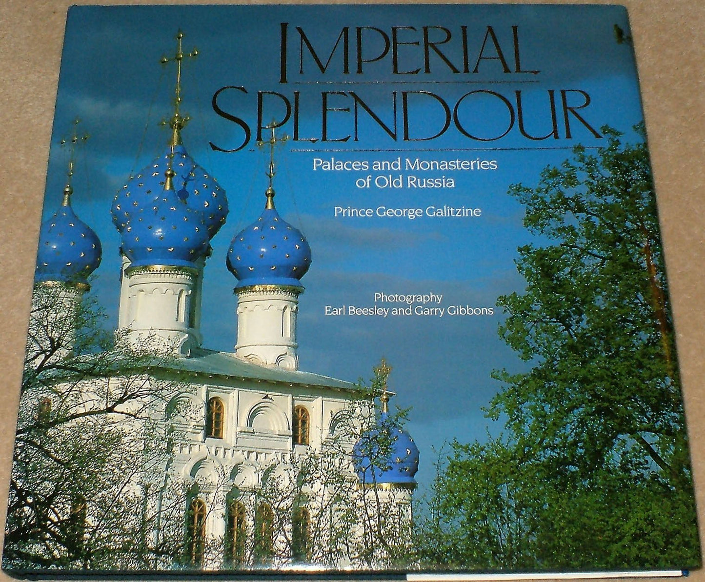 Imperial Splendour: 2the Palaces and Monasteries of Old Russia book cover