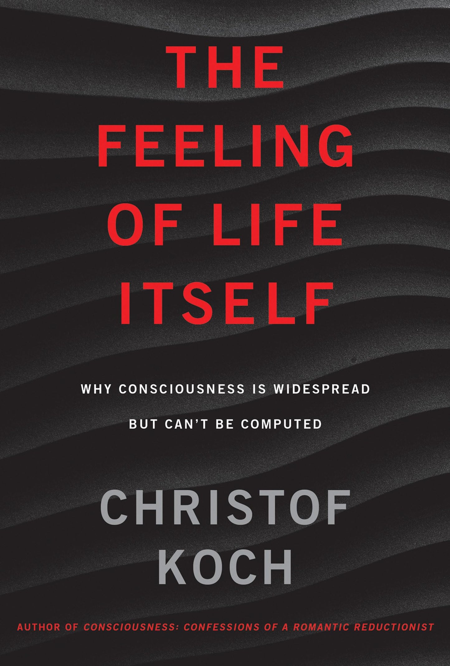 The Feeling of Life Itself book cover