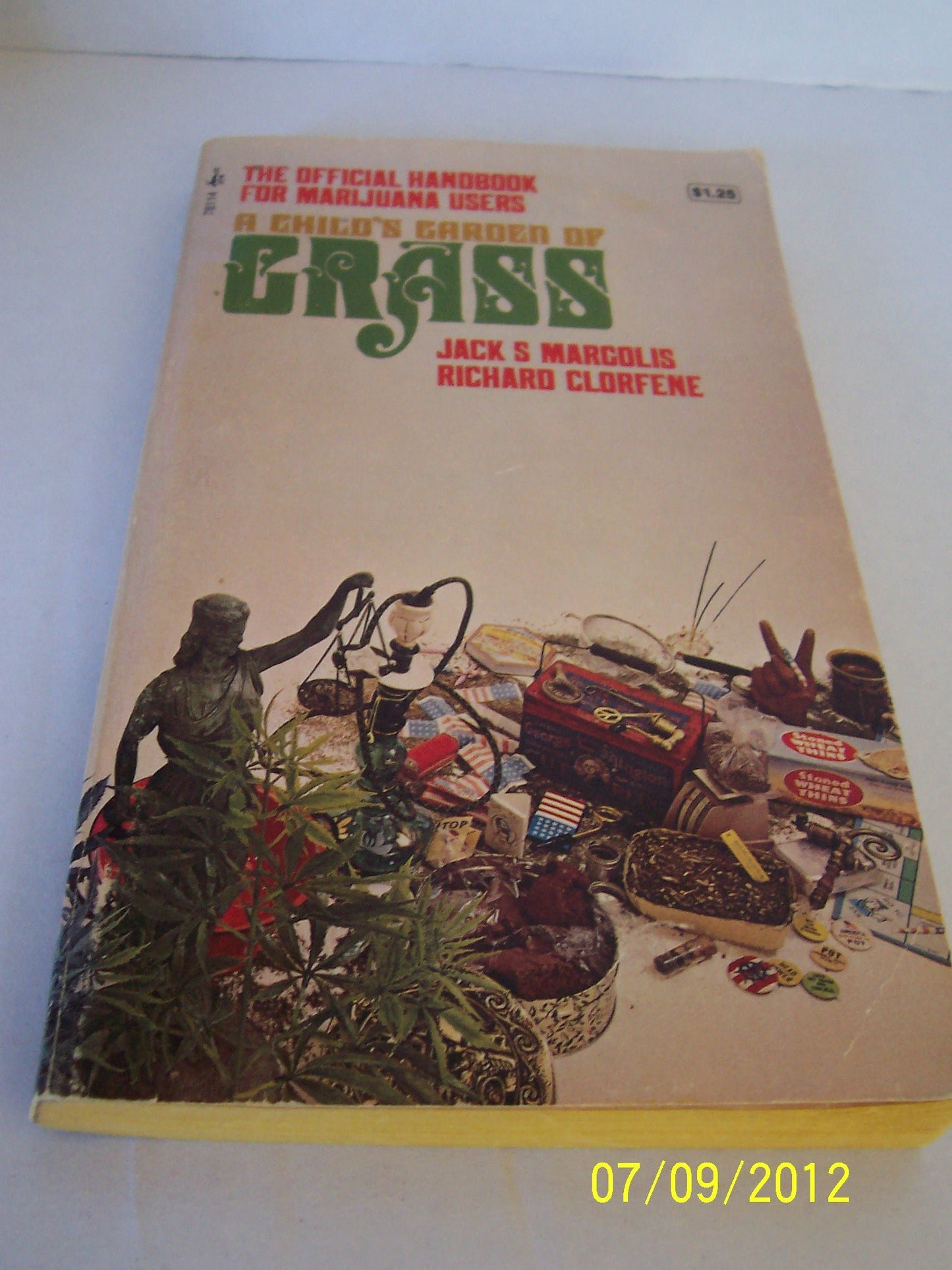 A Child's Garden of Grass:(The Official Handbook for Marijuana Users) book cover