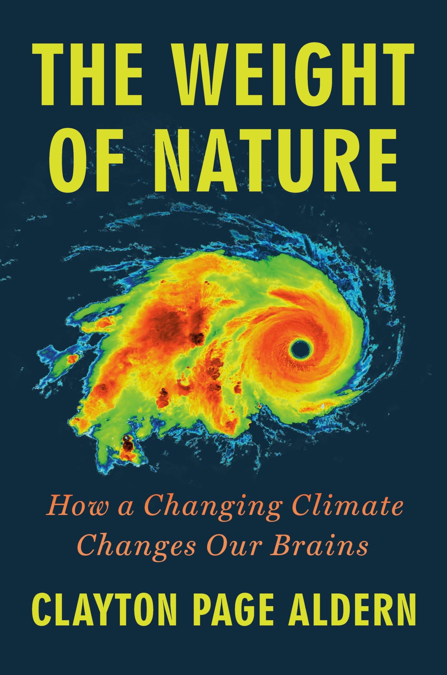 Weight of Nature: How a Changing Climate Changes Our Brains book cover