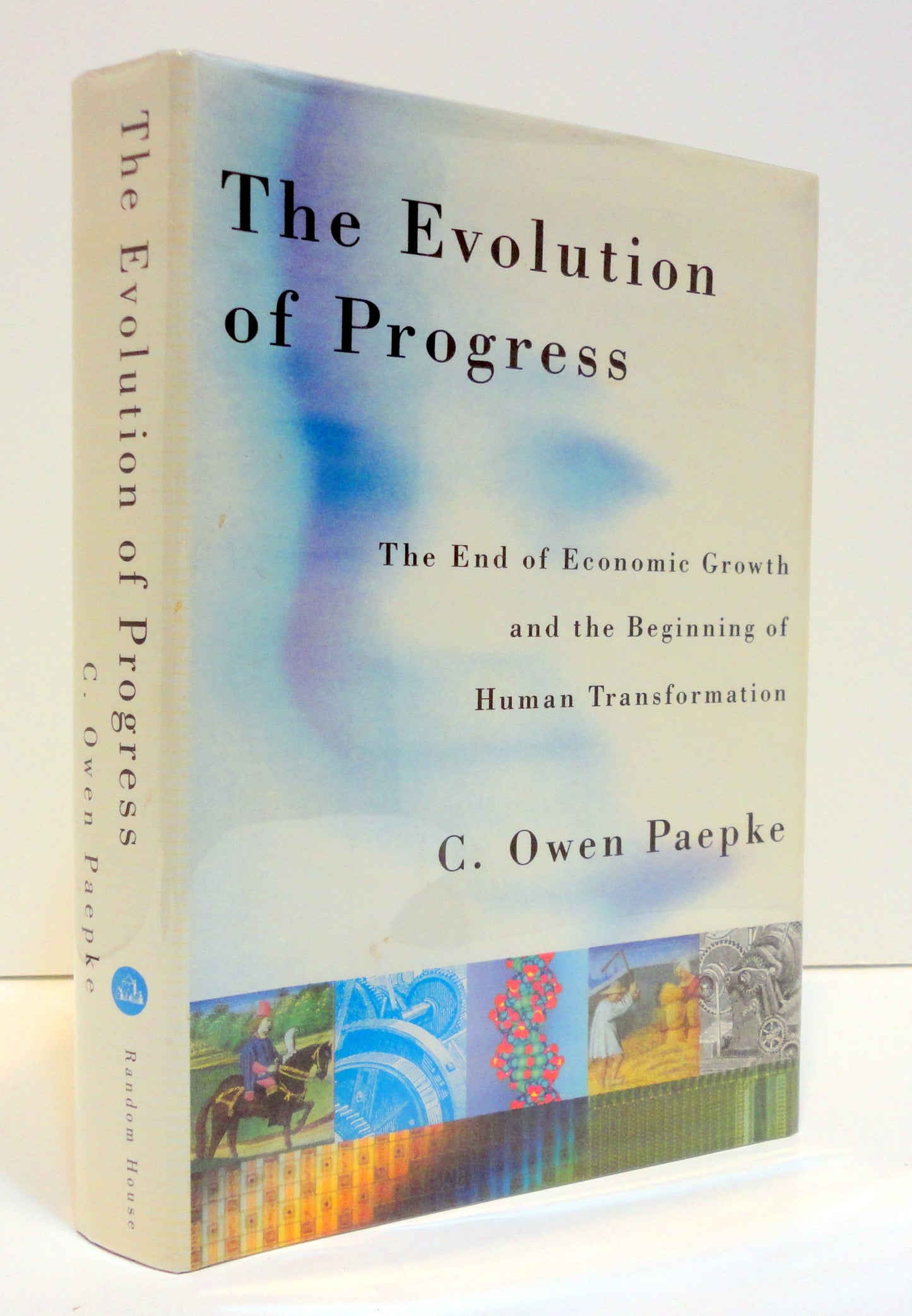 Evolution of Progress: The End of Economic Growth and the Beginning of Human Transformation book cover