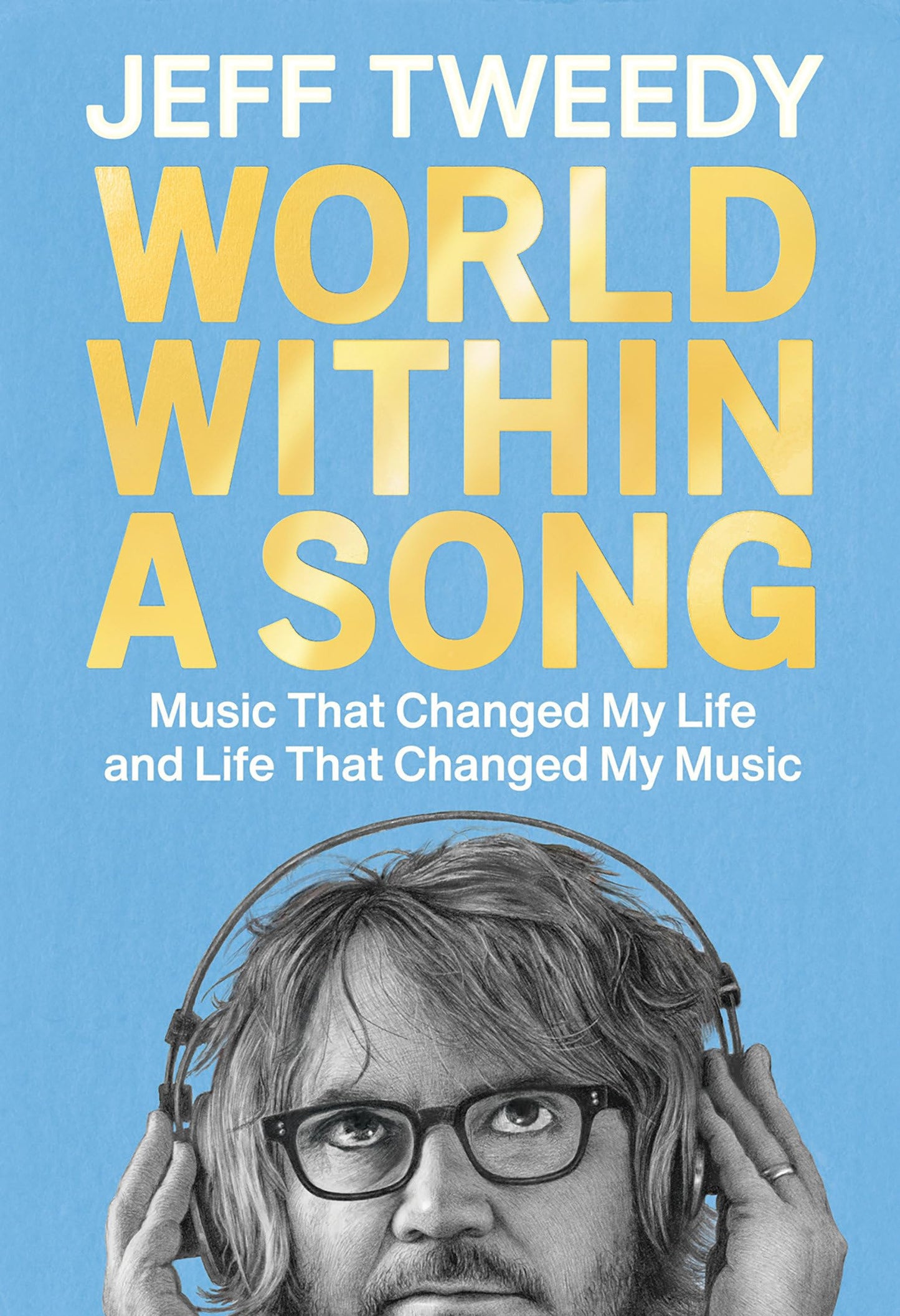 World Within a Song: Music That Changed My Life and Life That Changed My Music book cover