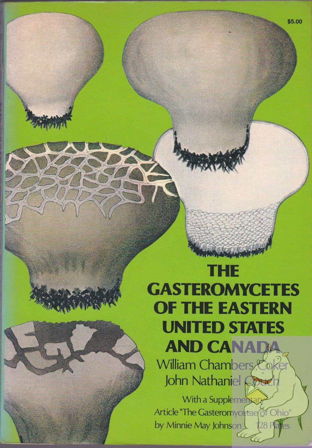 Gasteromycetes of the Eastern United States and Canada (Revised) book cover