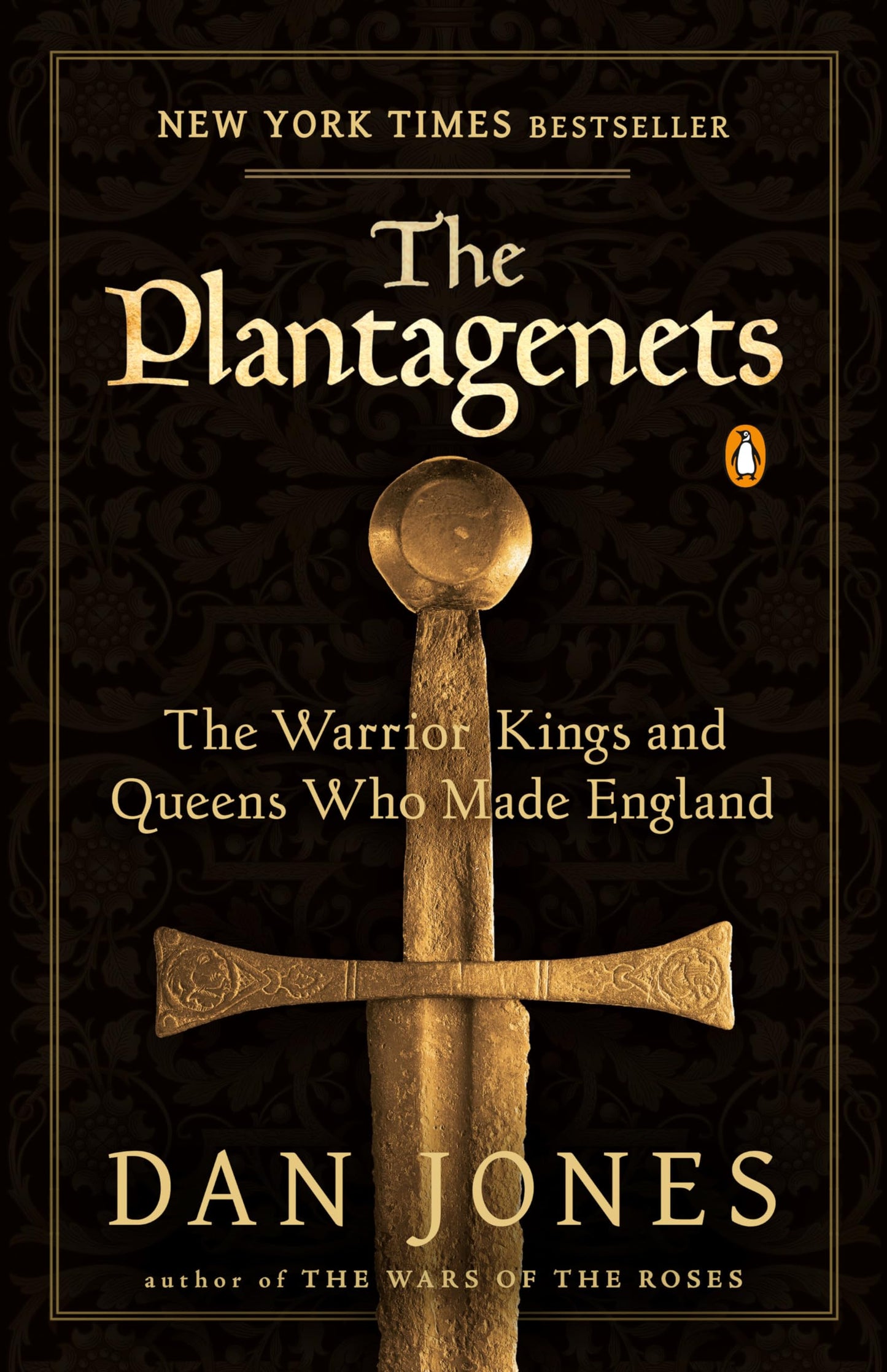 Plantagenets: The Warrior Kings and Queens Who Made England