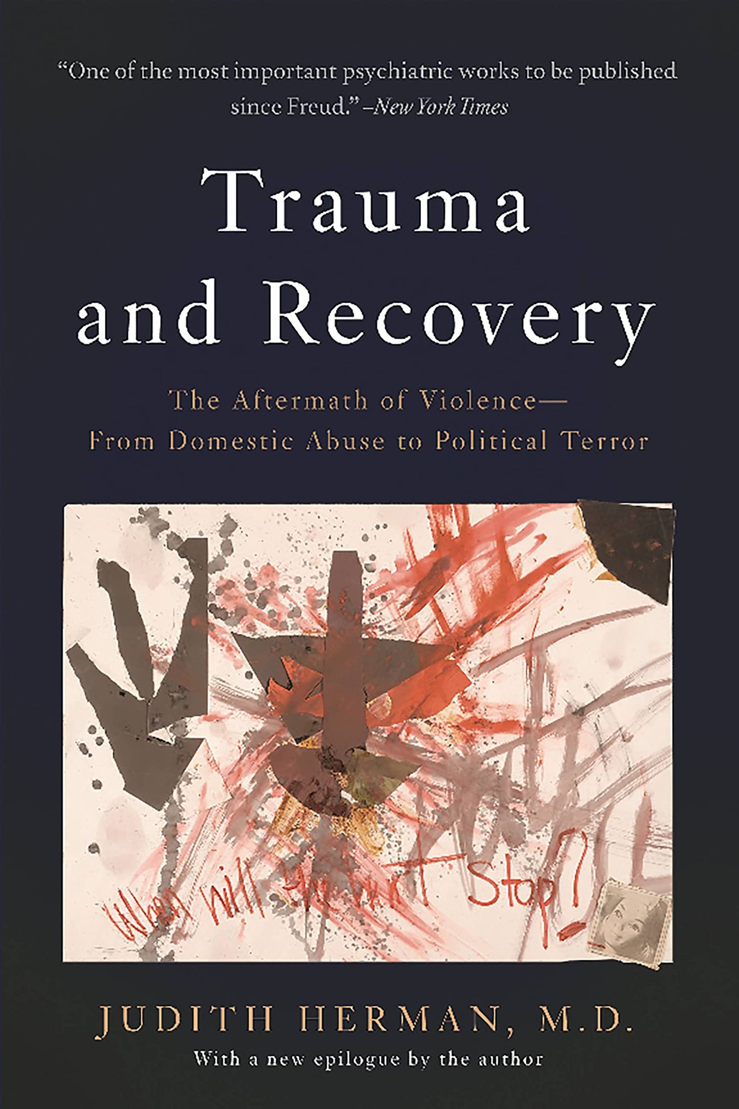 Trauma and Recovery: The Aftermath of Violence---From Domestic Abuse to Political Terror book cover