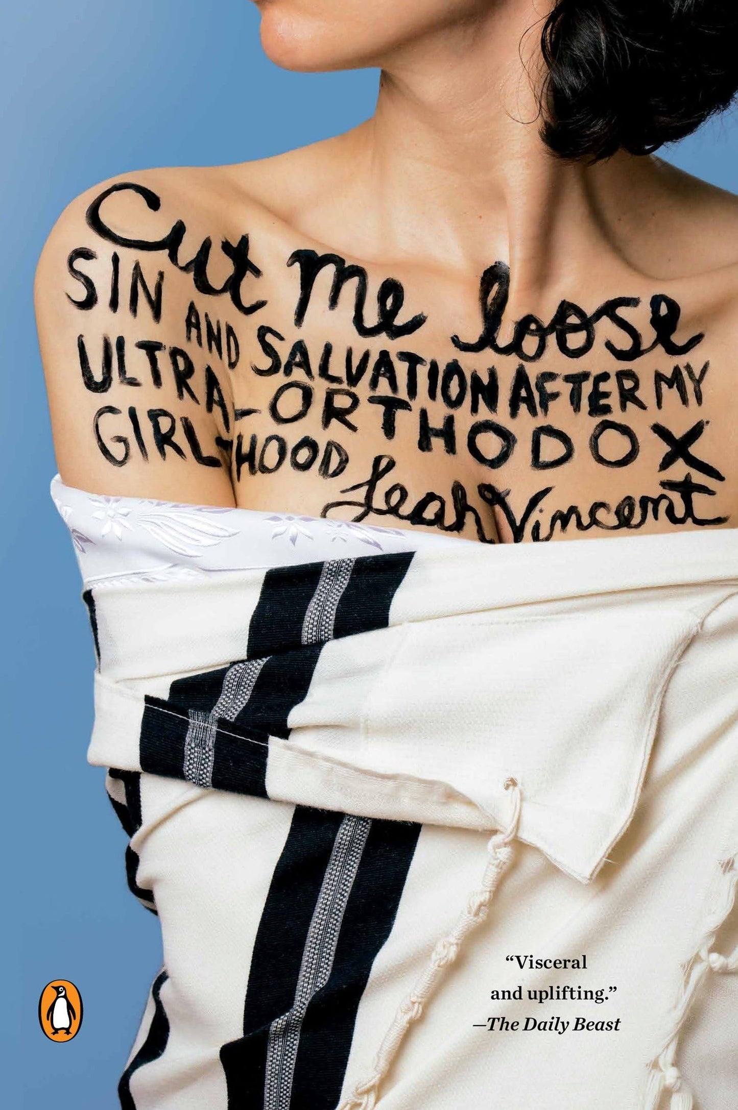 Cut Me Loose: Sin and Salvation After My Ultra-Orthodox Girlhood book cover