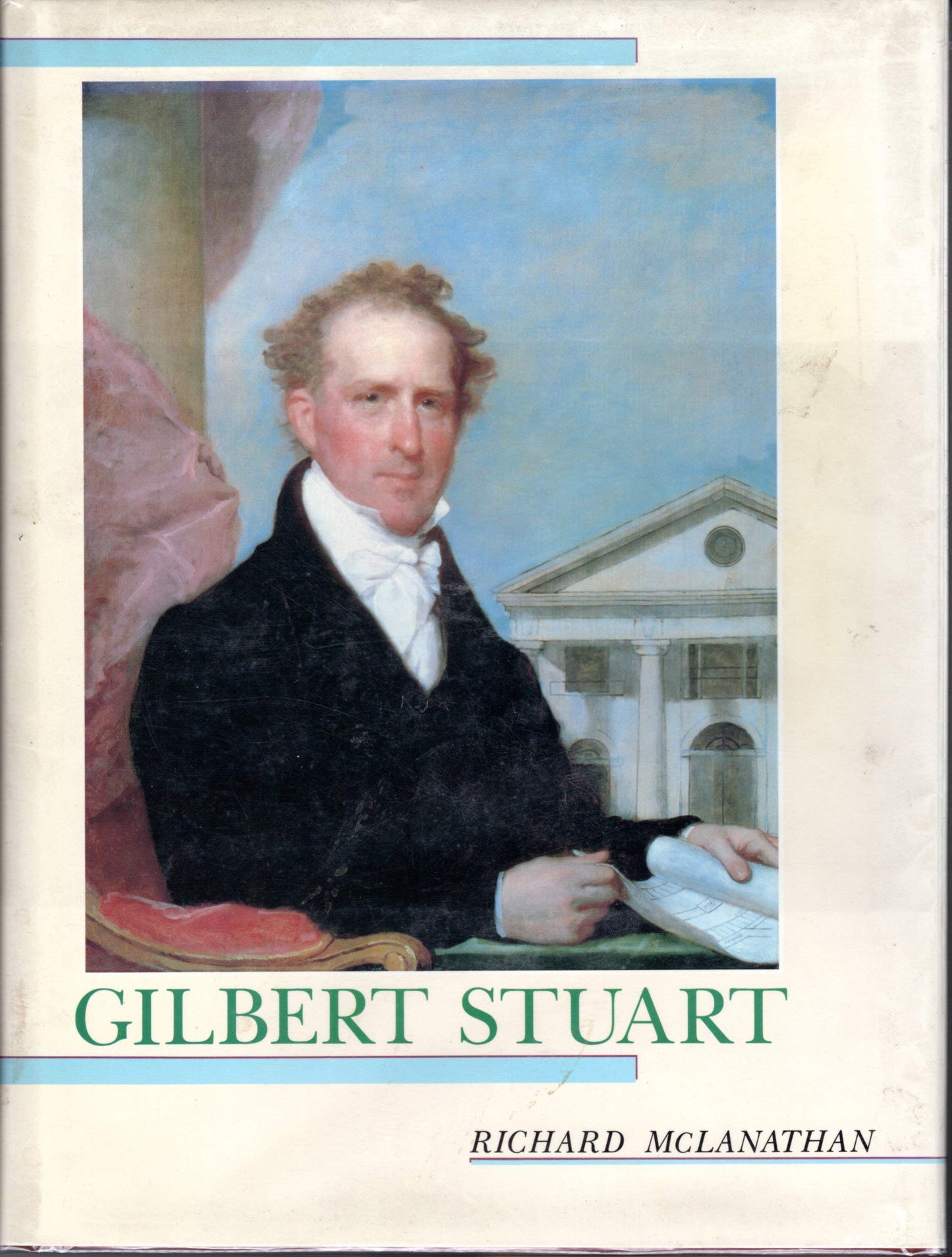 Gilbert Stuart: The Father of American Portraiture book cover
