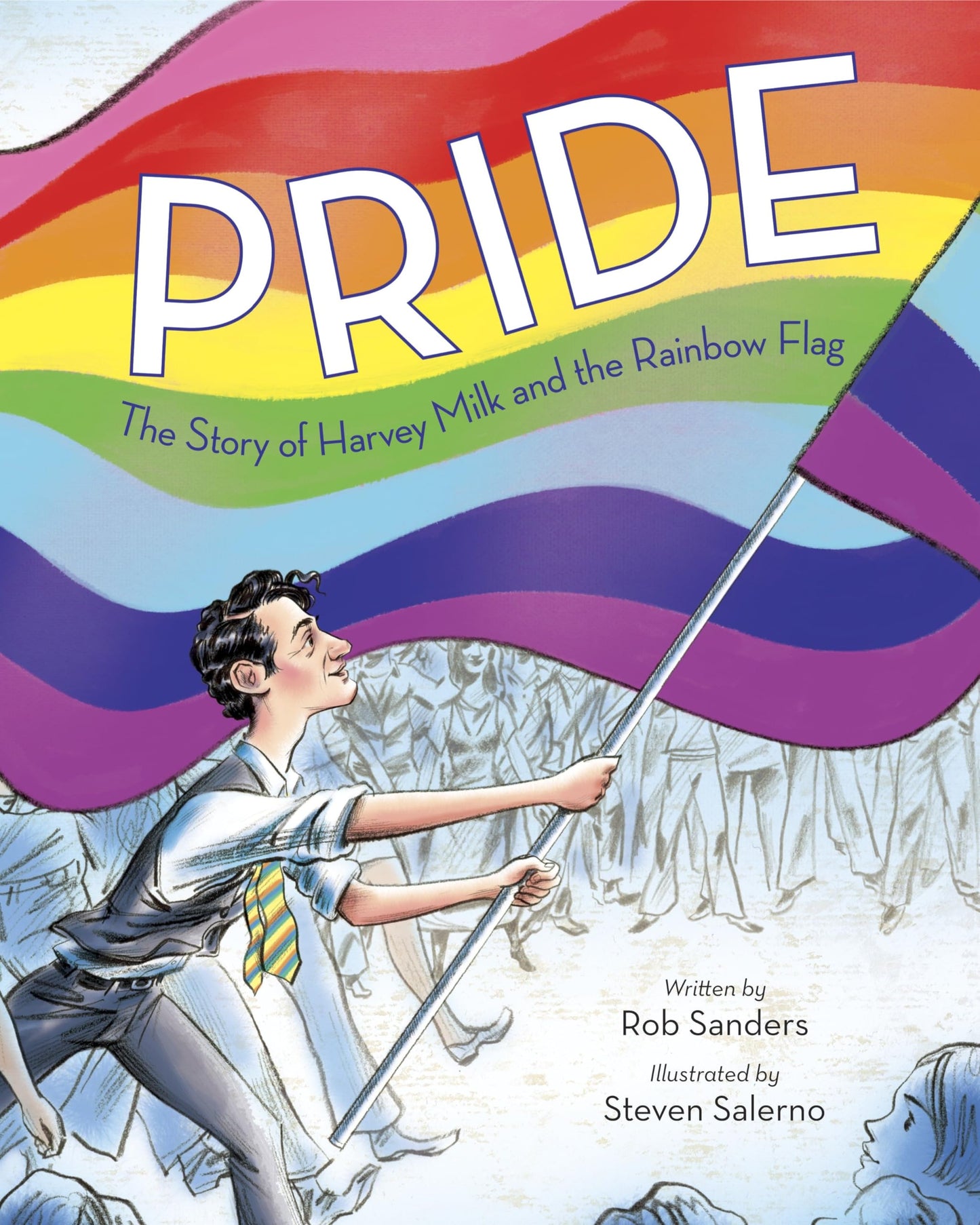 Pride: The Story of Harvey Milk and the Rainbow Flag book cover