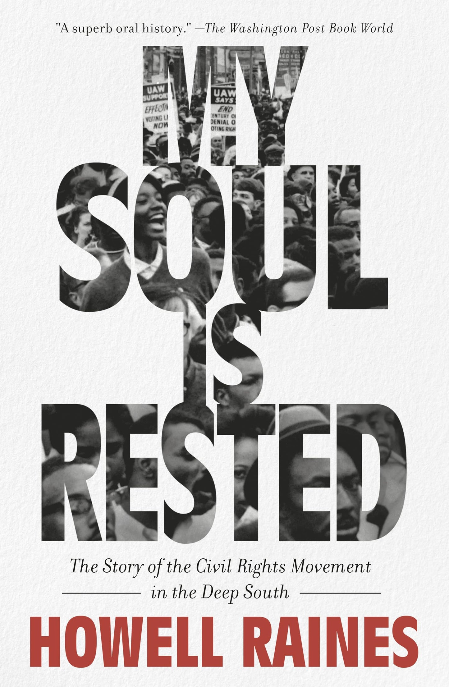 My Soul Is Rested: The Story of the Civil Rights Movement in the Deep South book cover