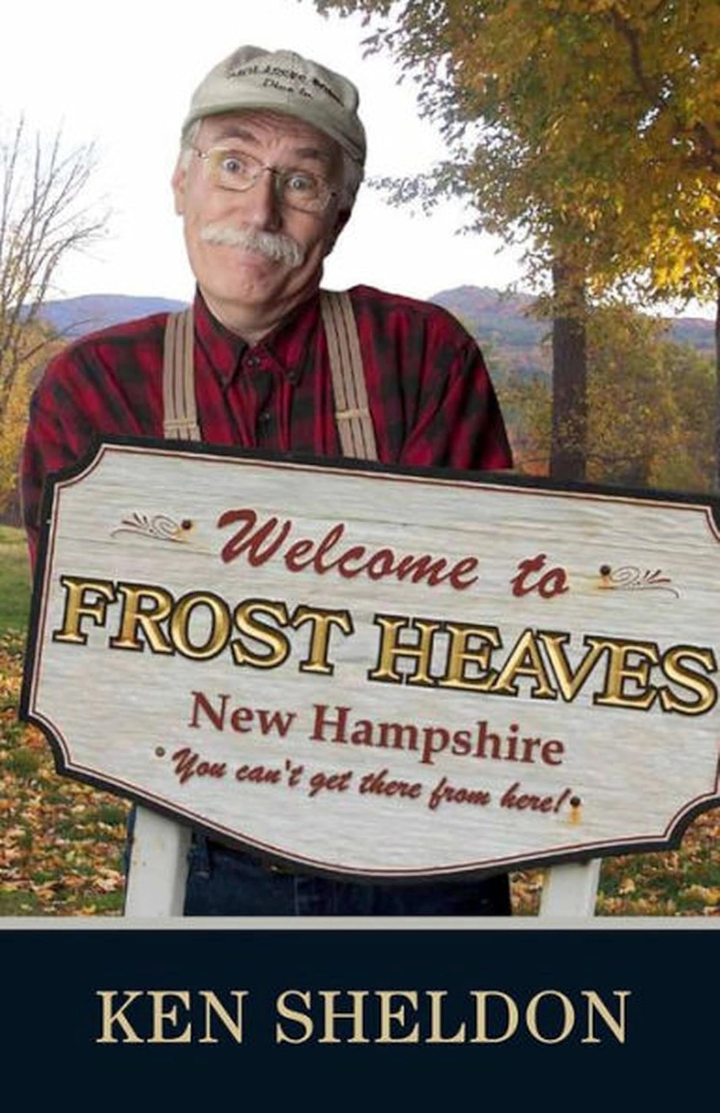 Welcome to Frost Heaves: You Can't Get There from Here book cover