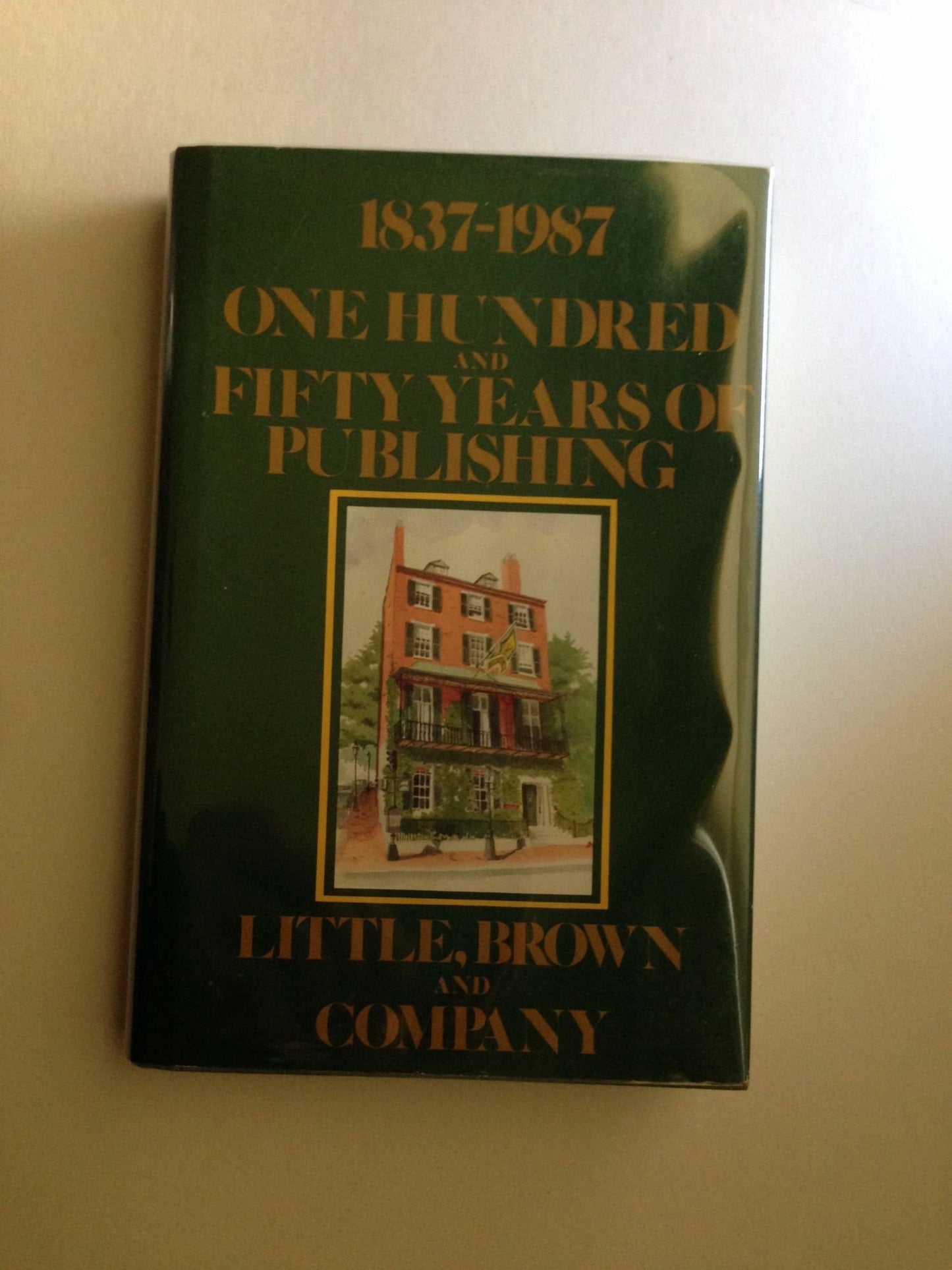 One Hundred and Fifty Years of Publishing, 1837-1987 book cover