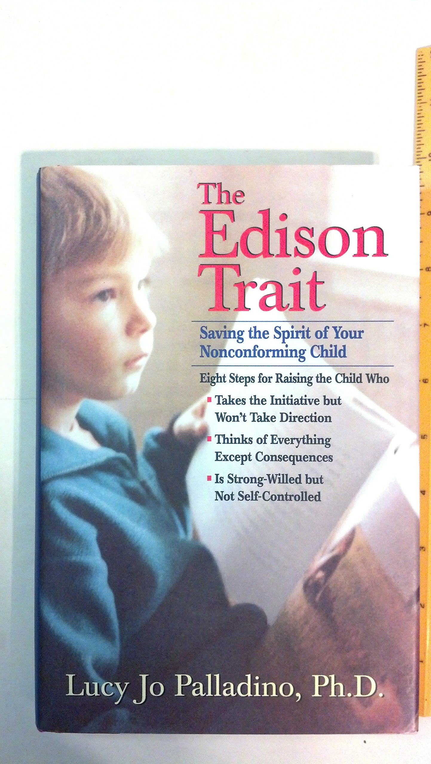 Edison Trait: Saving the Spirit of Your Free-Thinking Child in a Conforming World book cover