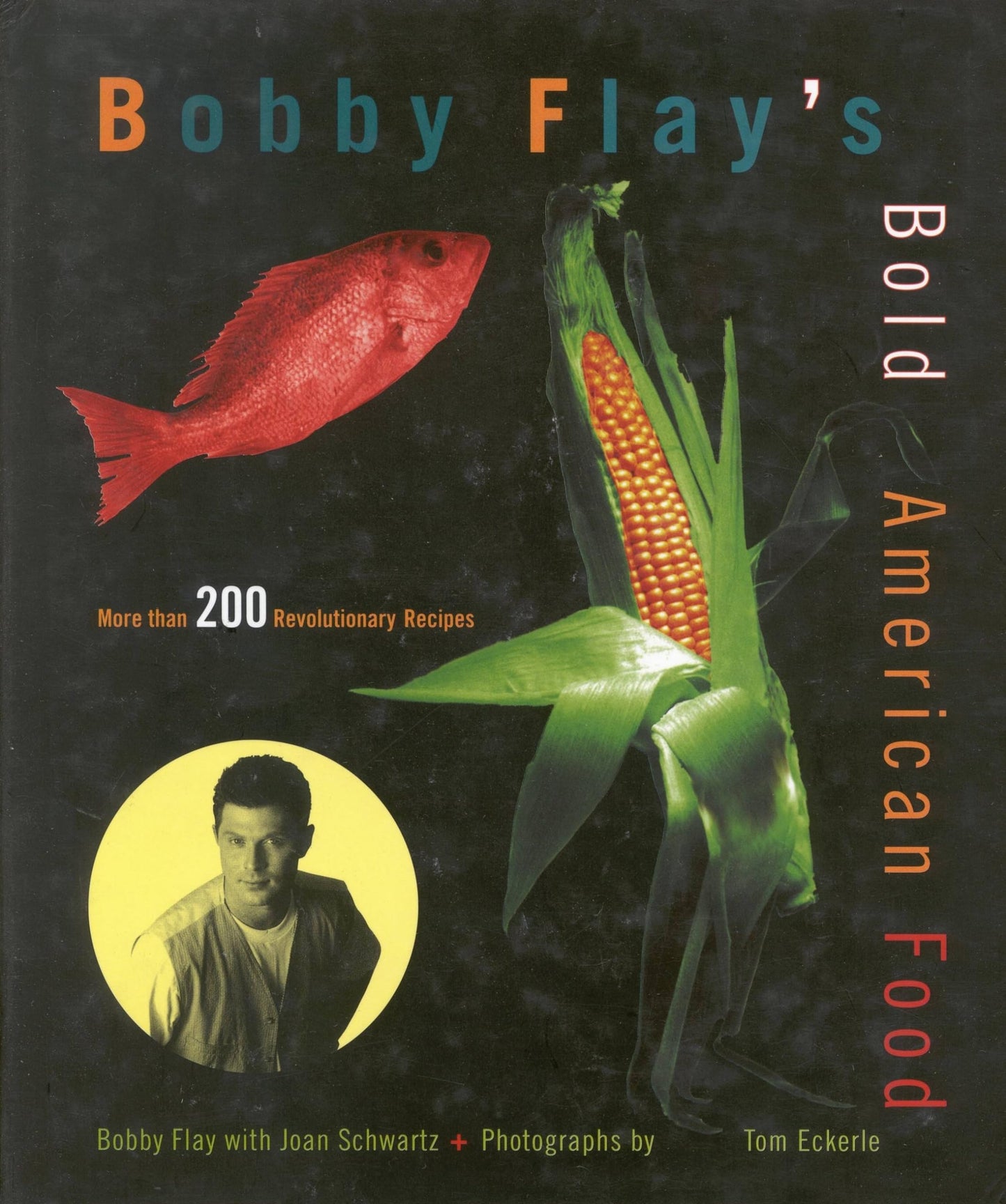 Bobby Flay's Bold American Food book cover