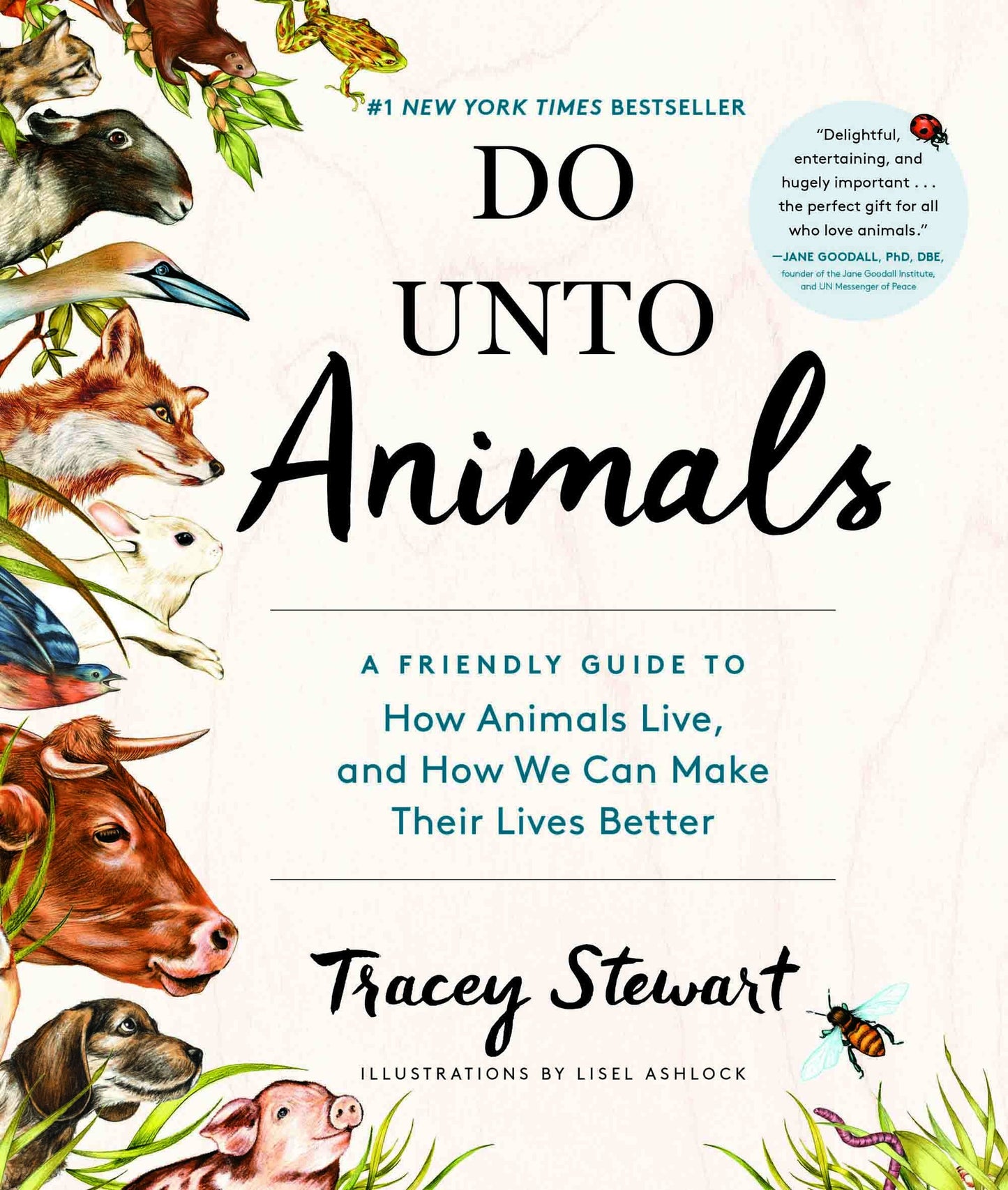 Do Unto Animals: A Friendly Guide to How Animals Live, and How We Can Make Their Lives Better book cover