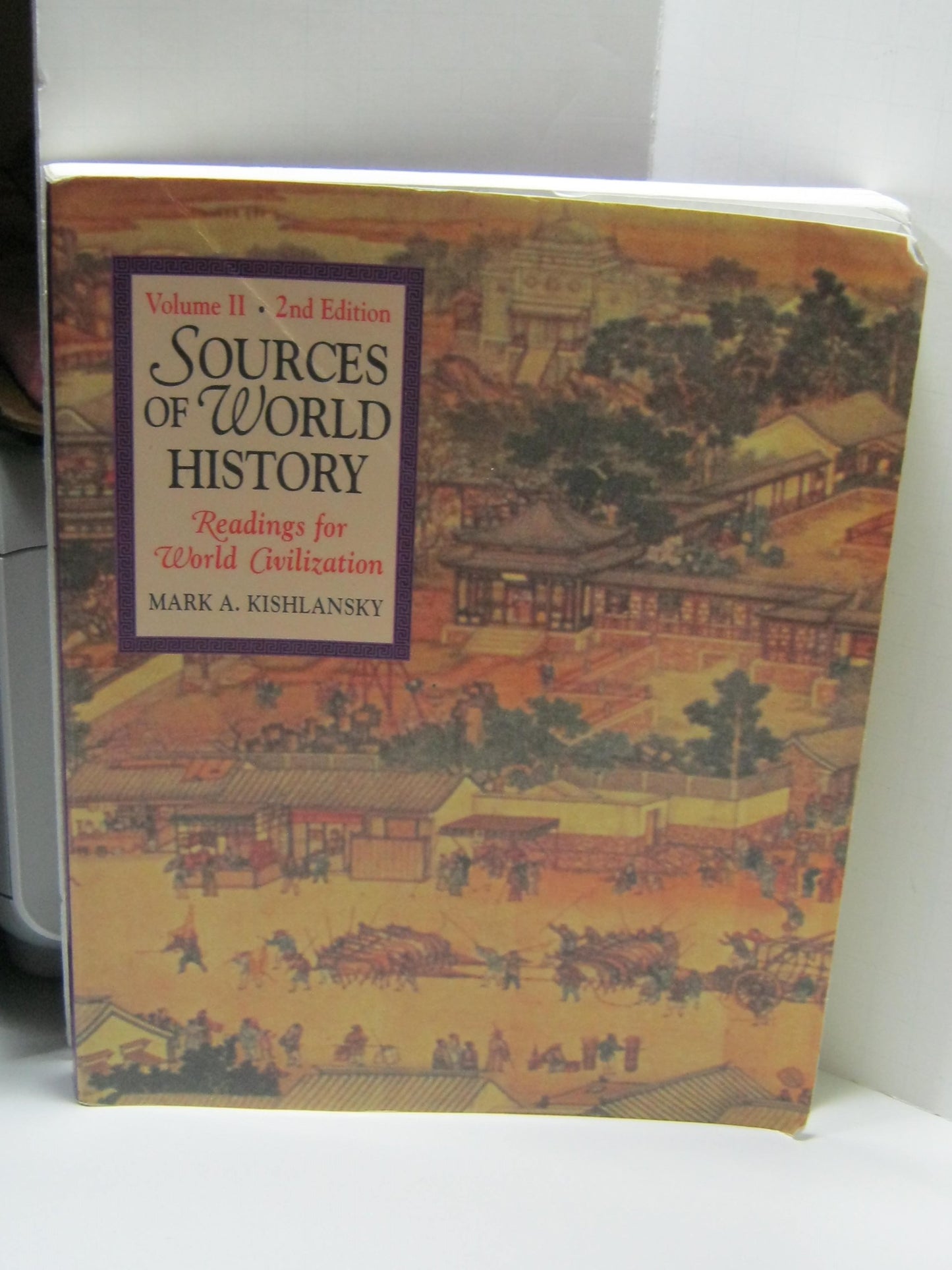 Sources of World History, Volume II: Readings for World Civilization book cover