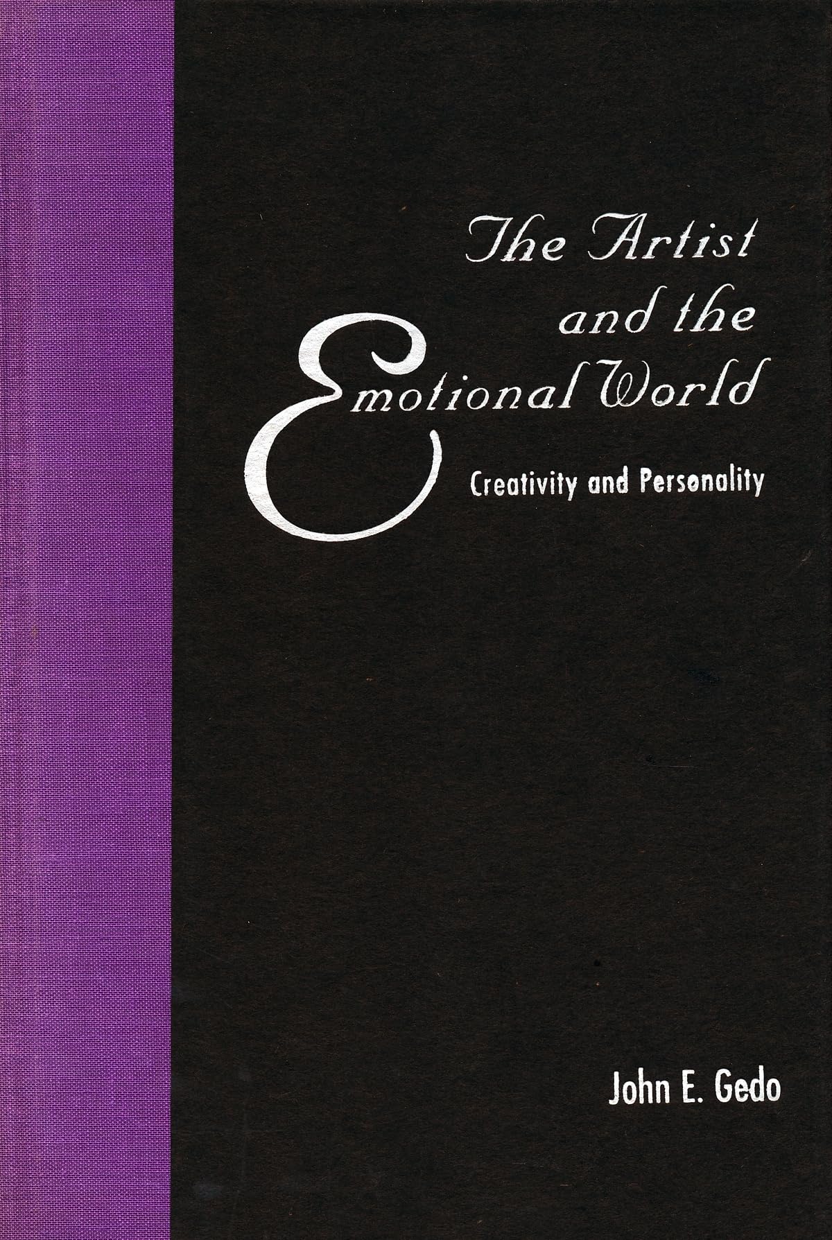 Artist and the Emotional World: Creativity and Personality book cover
