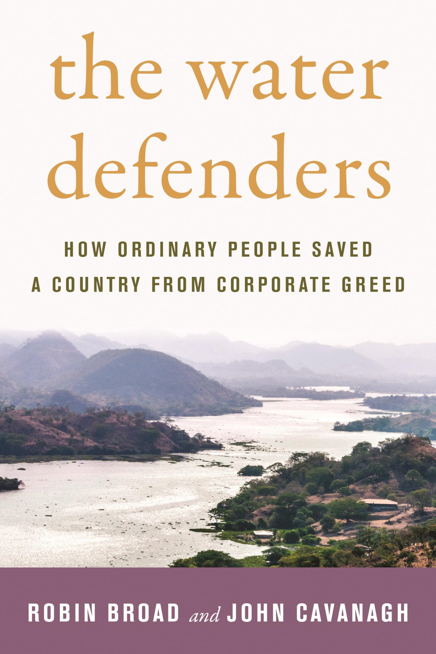 Water Defenders: How Ordinary People Saved a Country from Corporate Greed book cover
