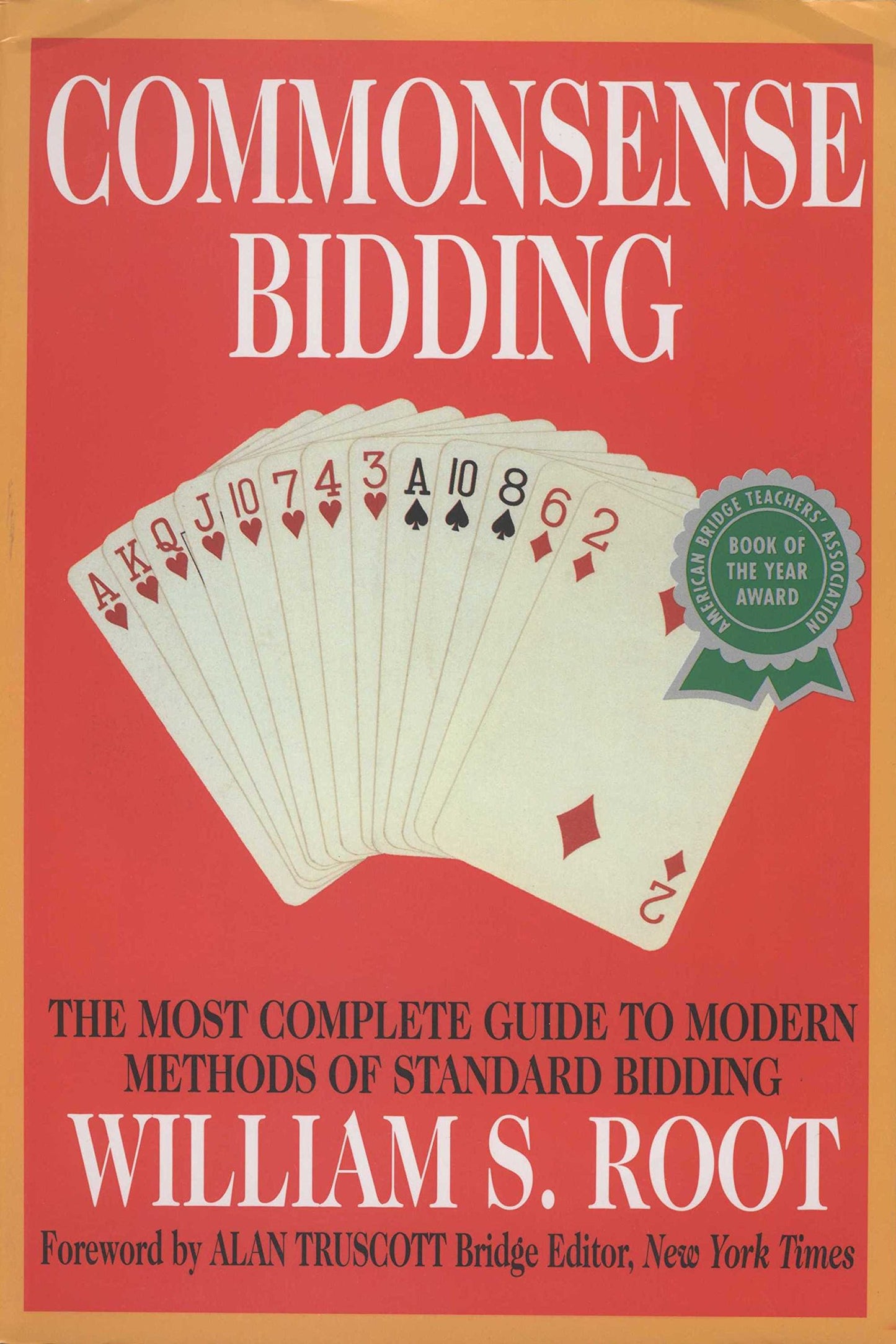 Commonsense Bidding: The Most Complete Guide to Modern Methods of Standard Bidding book cover
