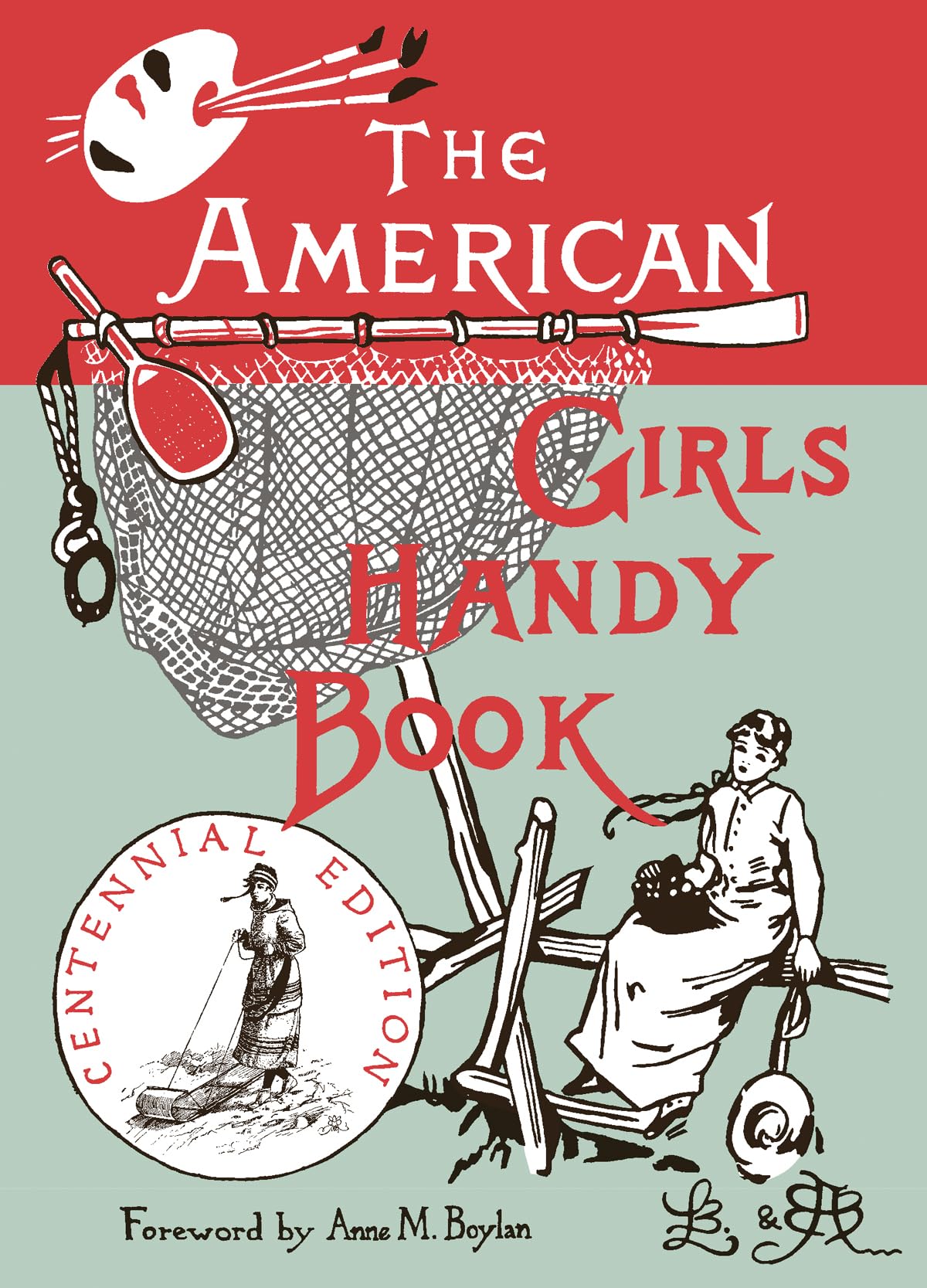 American Girl's Handy Book: How to Amuse Yourself and Others (Revised) book cover