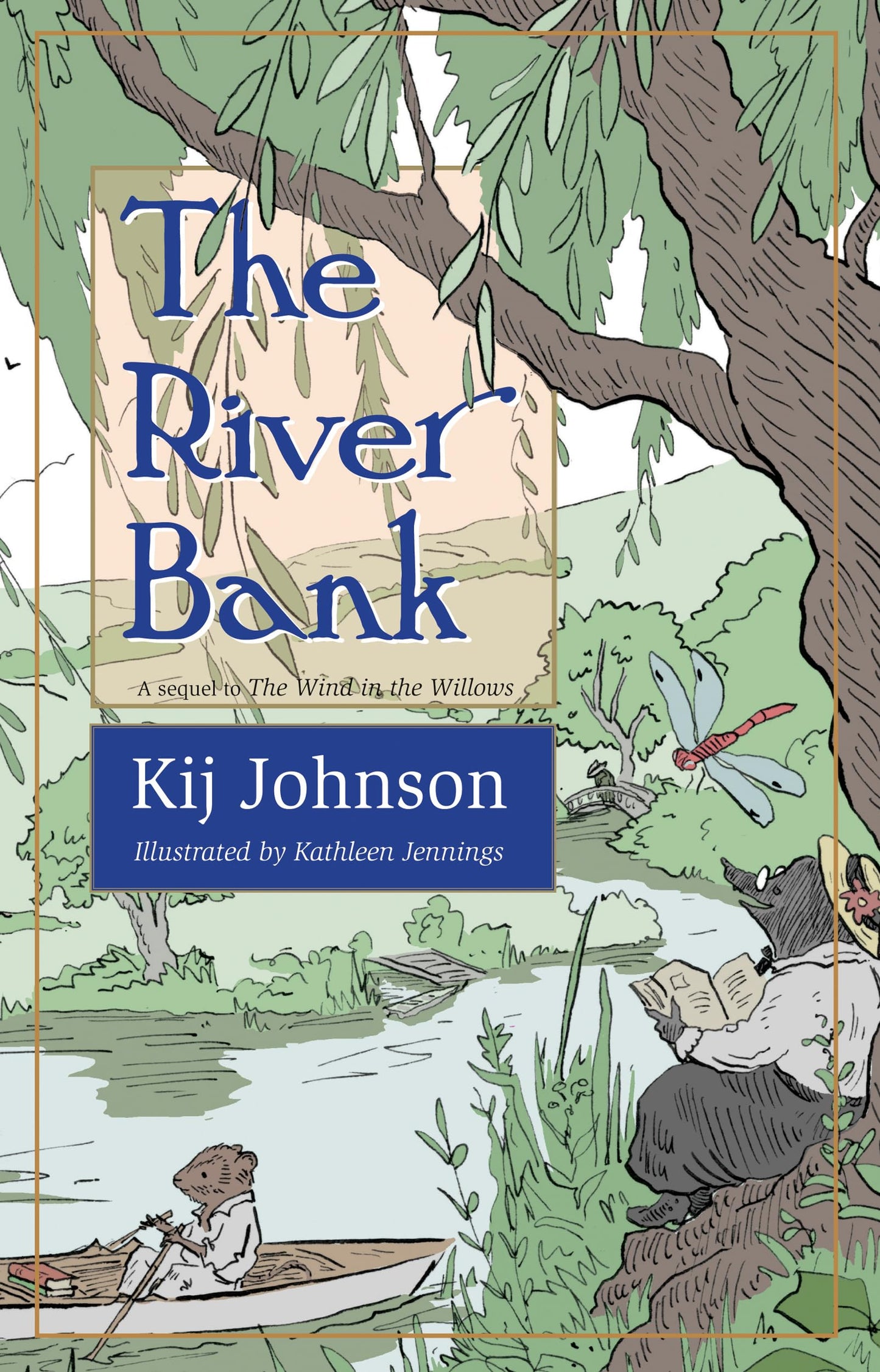 River Bank: A Sequel to Kenneth Grahame's the Wind in the Willows book cover