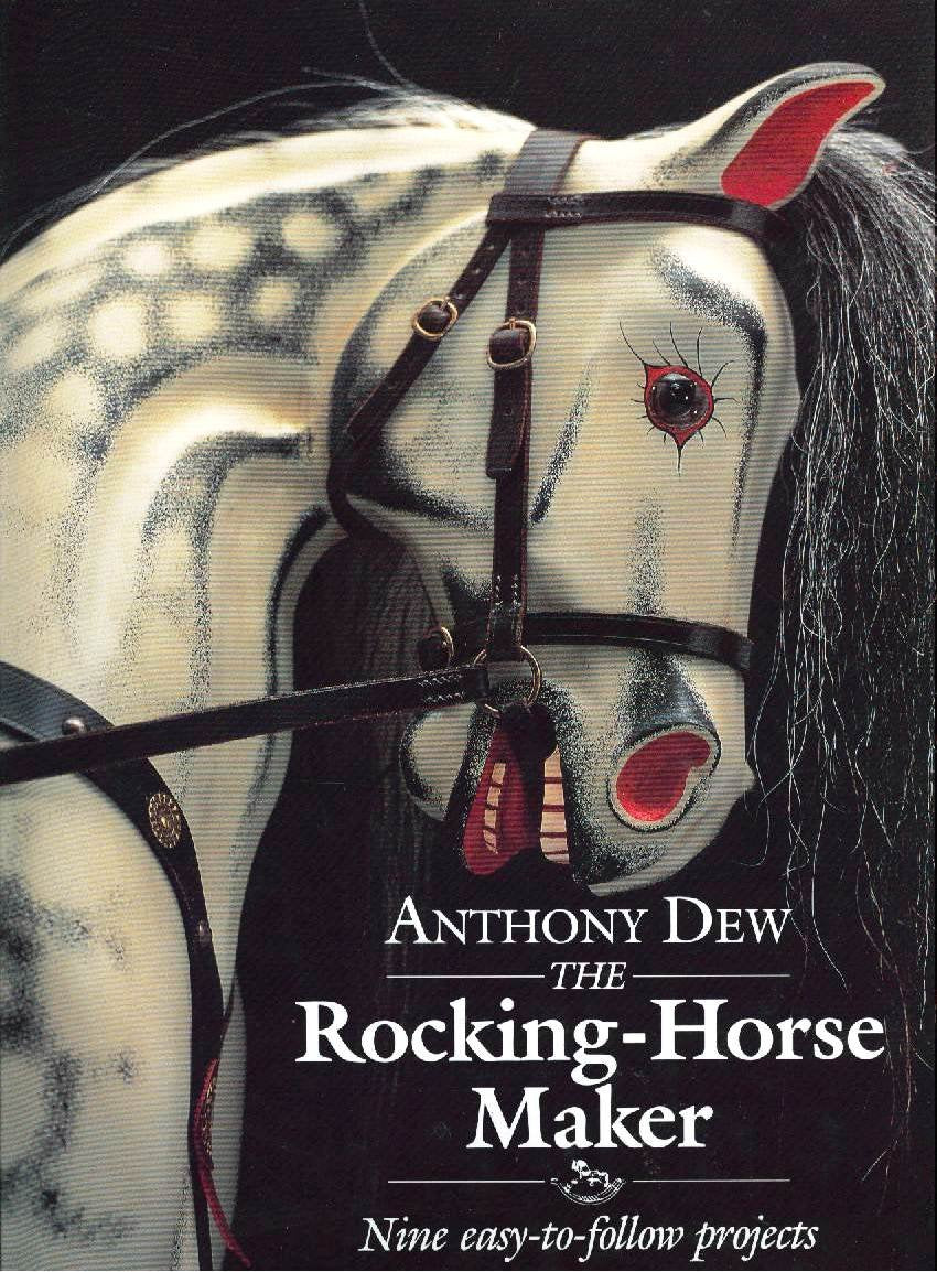 Rocking-Horse Maker: Nine Easy-To-Follow Projects book cover