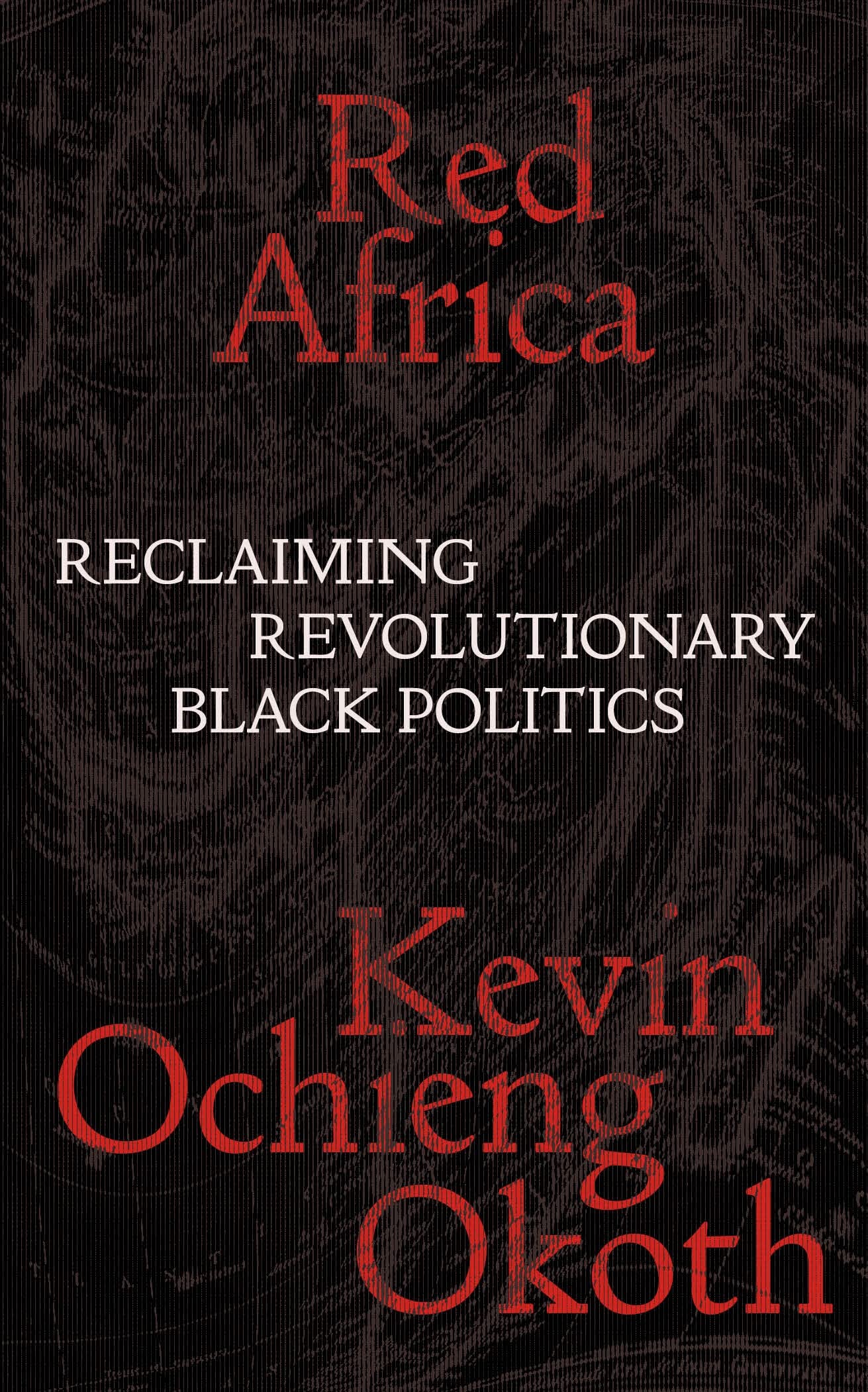 Red Africa: Reclaiming Revolutionary Black Politics book cover