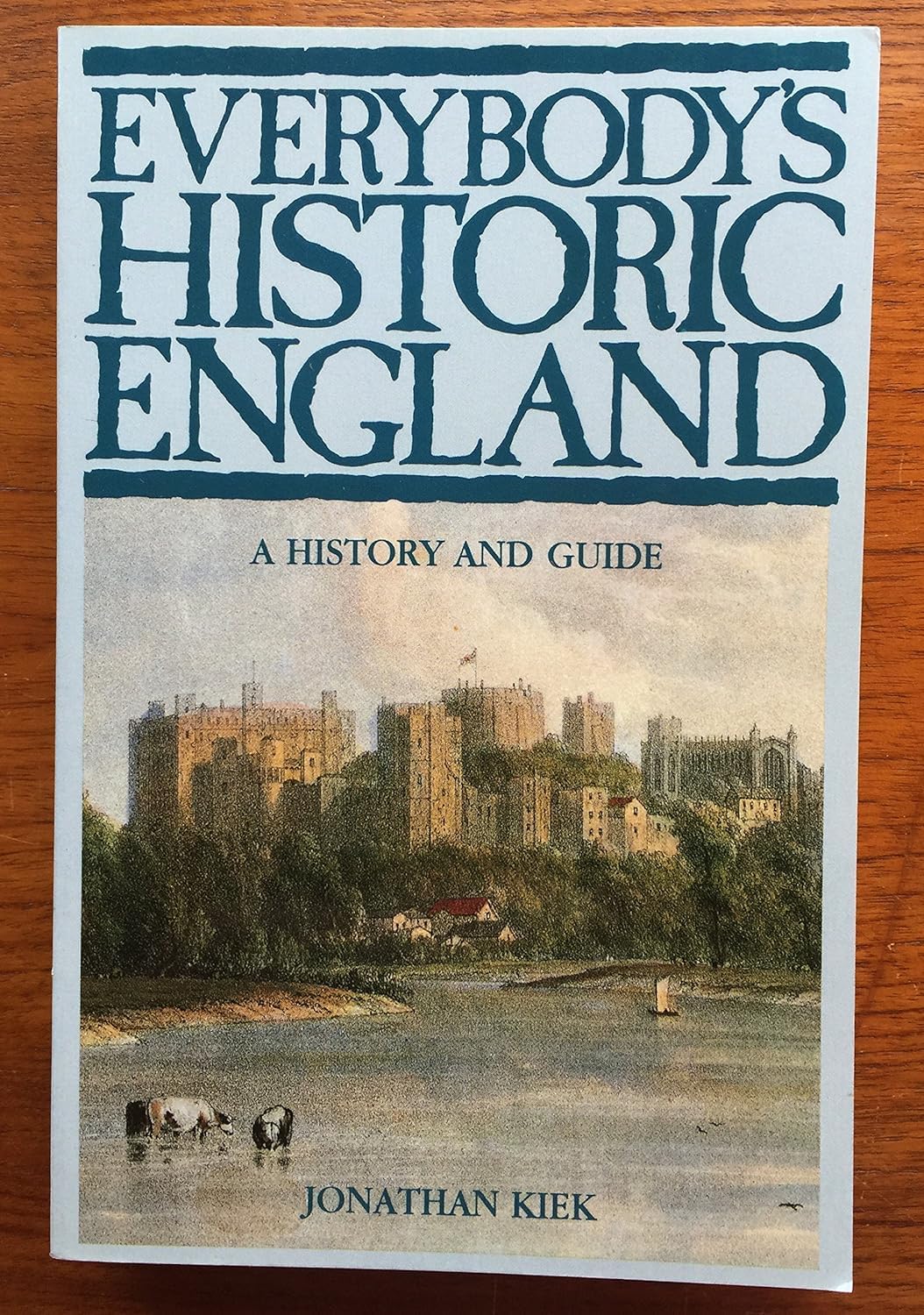Everybody's Historic England: A History and Guide book cover