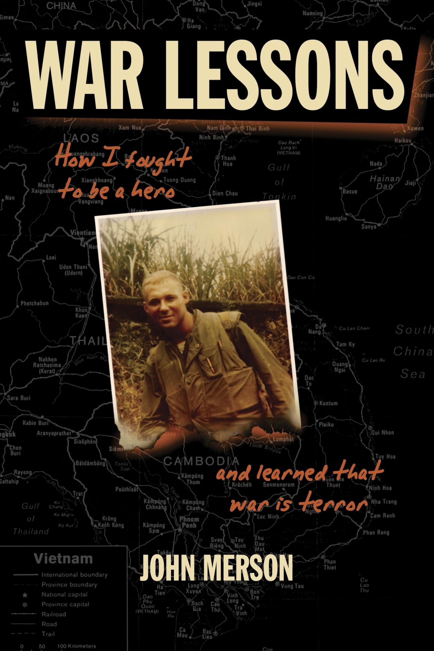 War Lessons: How I Fought to Be a Hero and Learned That War Is Terror book cover