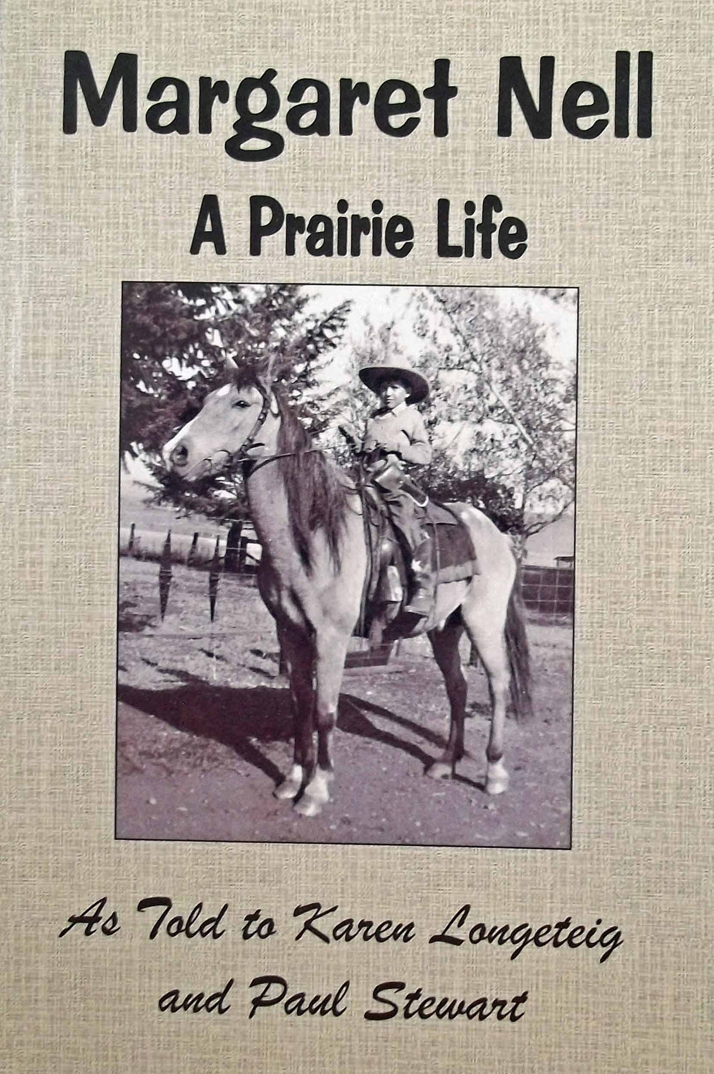Margaret Nell: A Prairie Life book cover