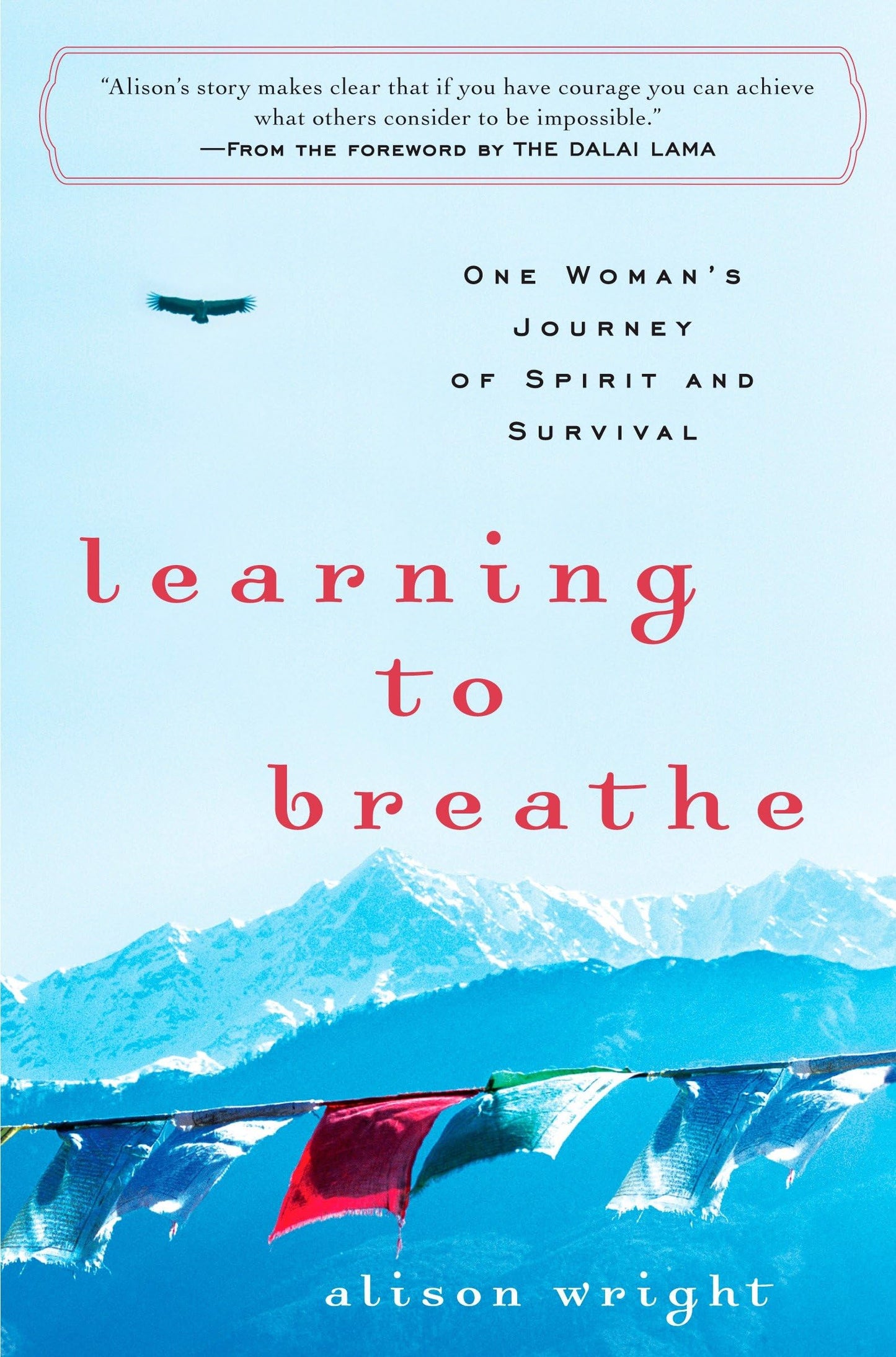 Learning to Breathe: One Woman's Journey of Spirit and Survival book cover
