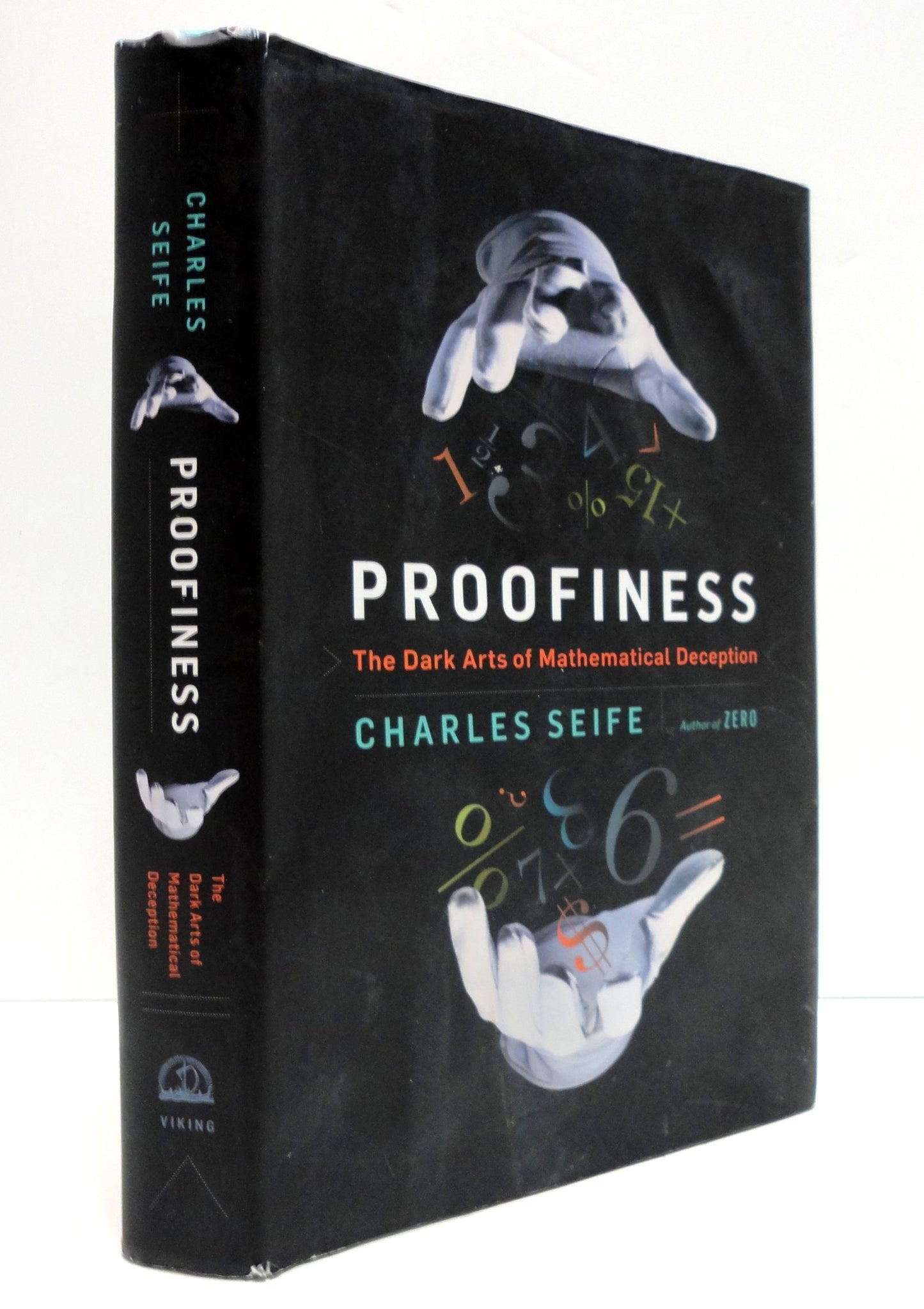 Proofiness: The Dark Arts of Mathematical Deception book cover