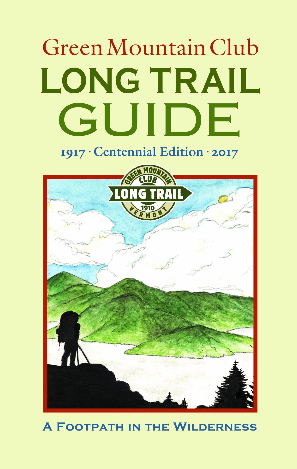 Mountain Green Guide To Vermont Long Trail book cover