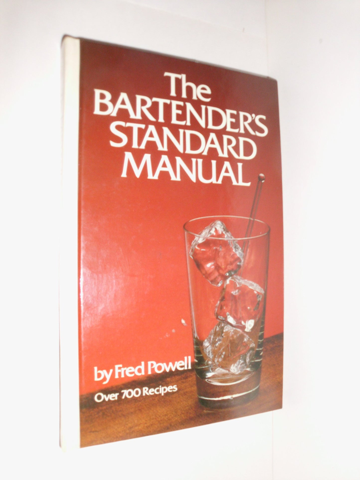 Bartender's Standard Manual: Over 700 Classic Recipes