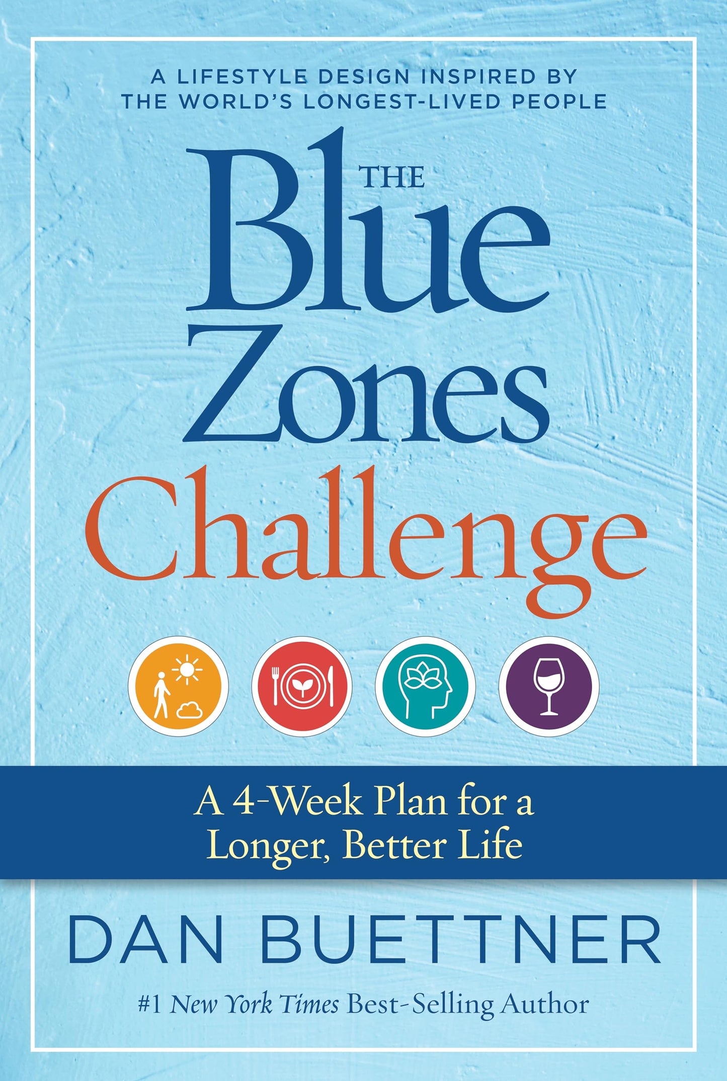 Blue Zones Challenge: A 4-Week Plan for a Longer, Better Life book cover