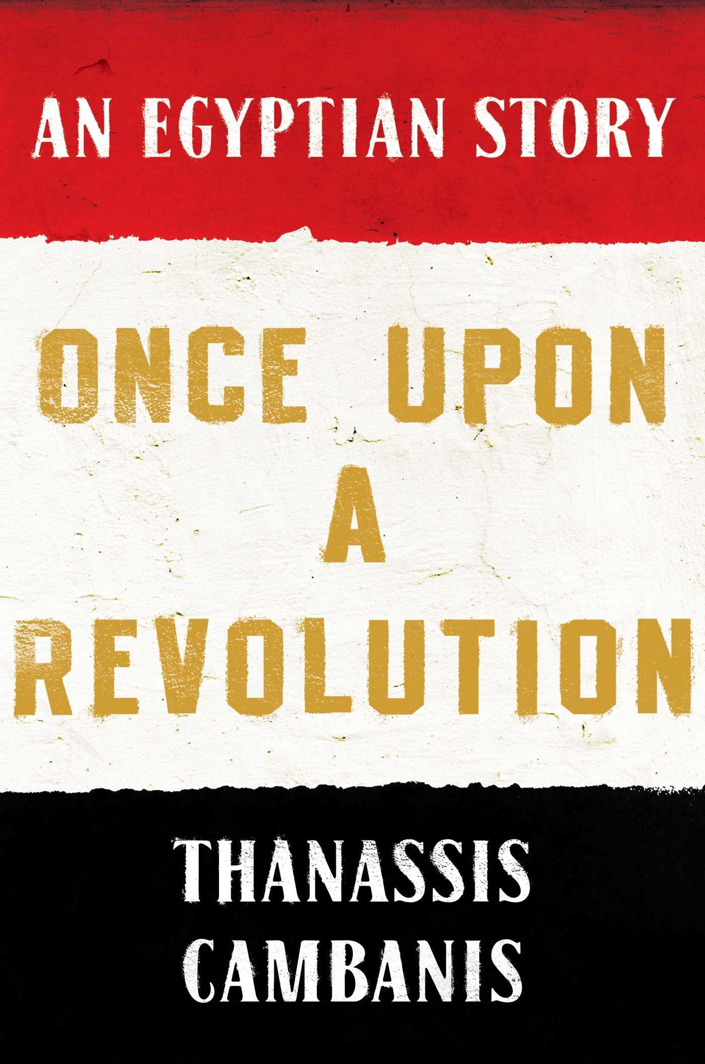Once Upon a Revolution: An Egyptian Story book cover