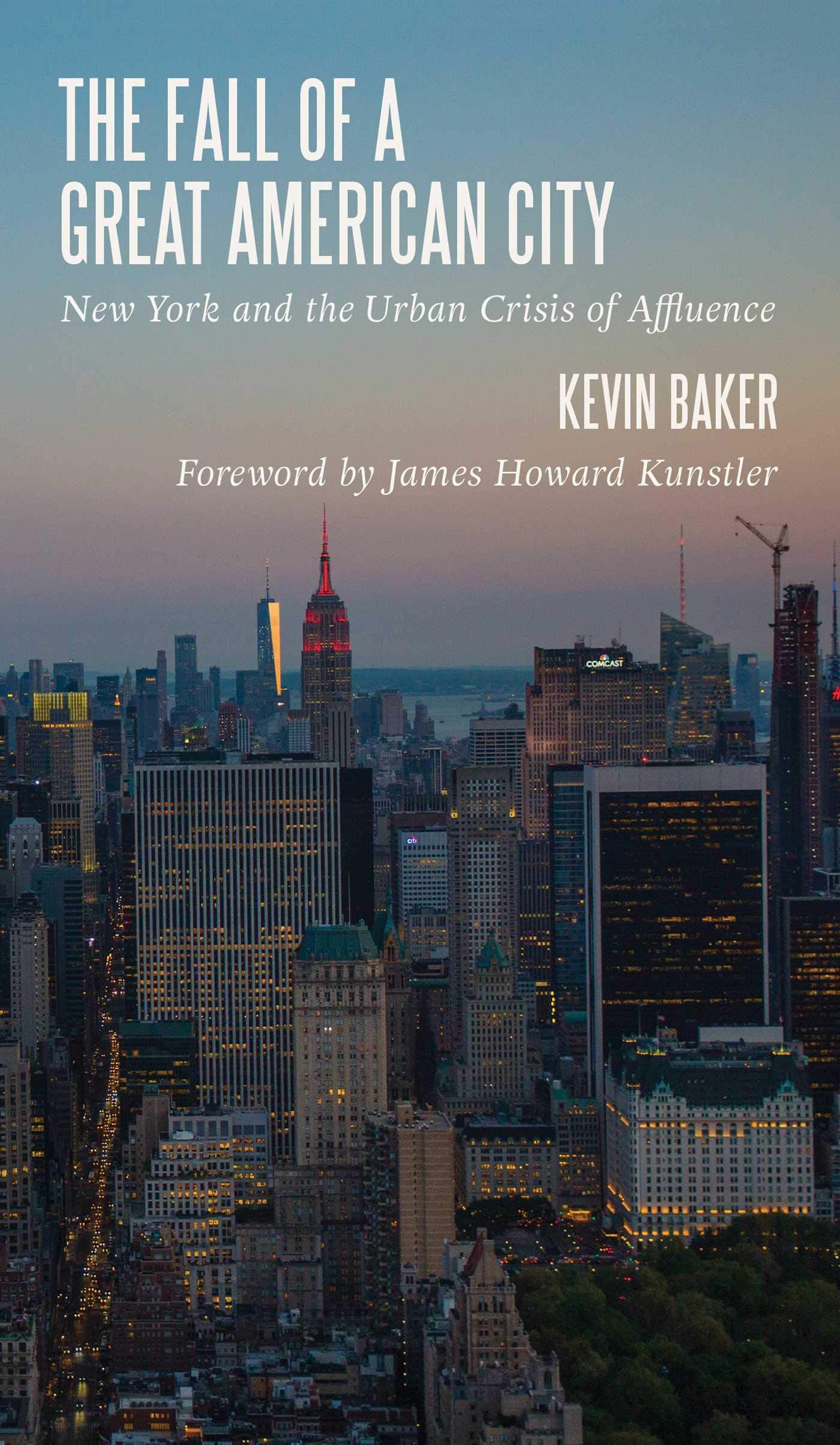 Fall of a Great American City: New York and the Urban Crisis of Affluence book cover
