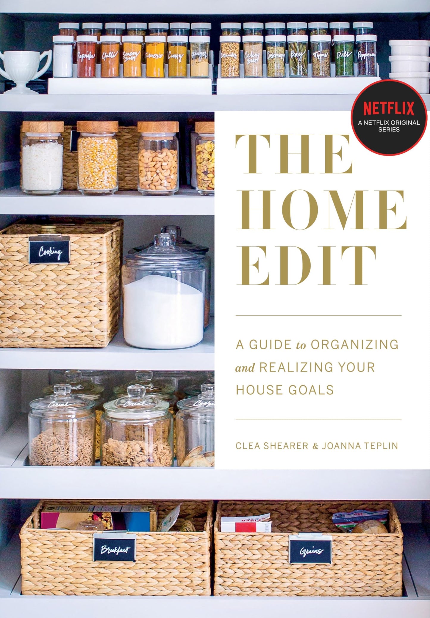 Home Edit: A Guide to Organizing and Realizing Your House Goals book cover