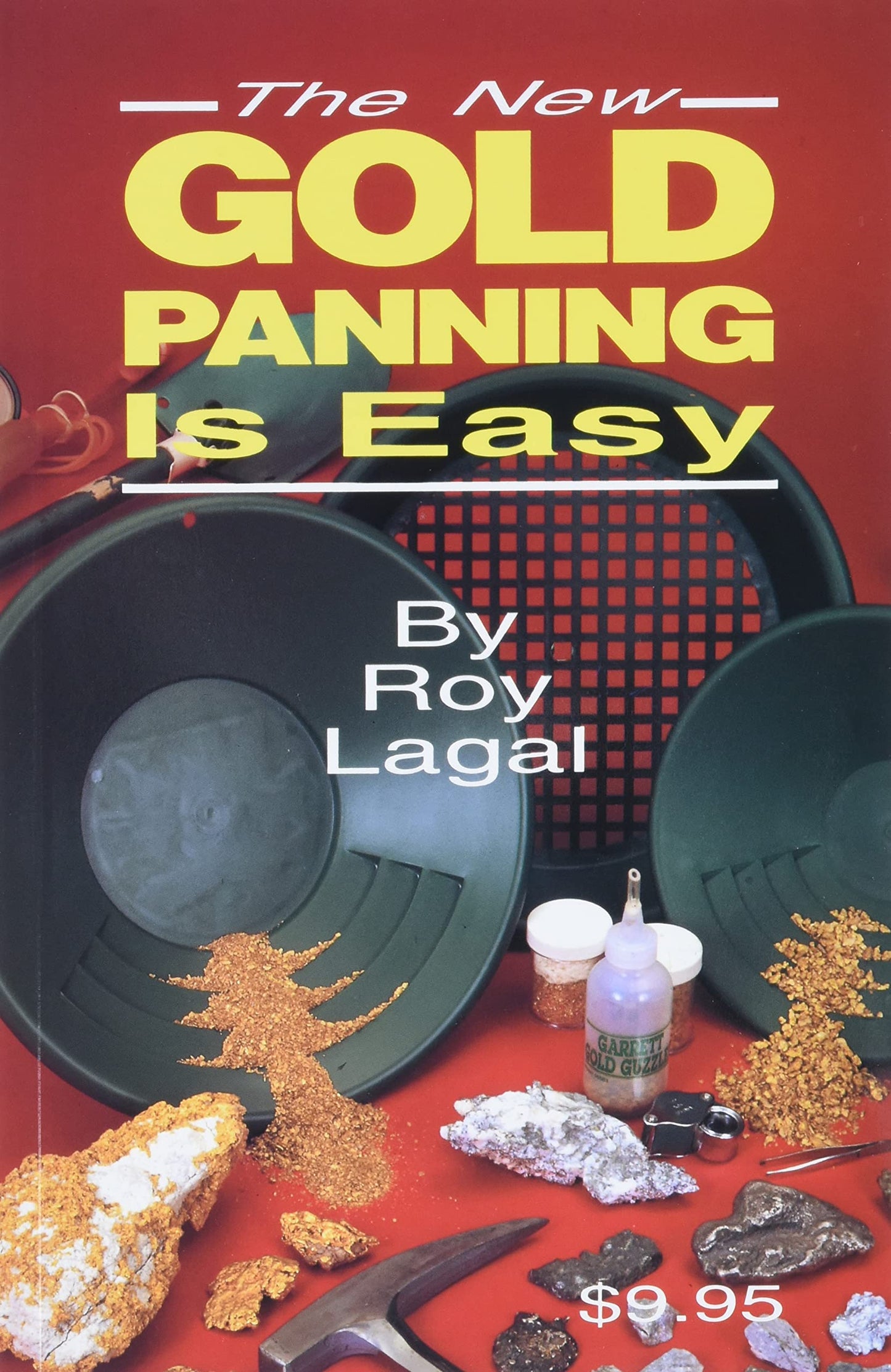 New Gold Panning Is Easy: Prospecting and Treasure Hunting (Revised) book cover
