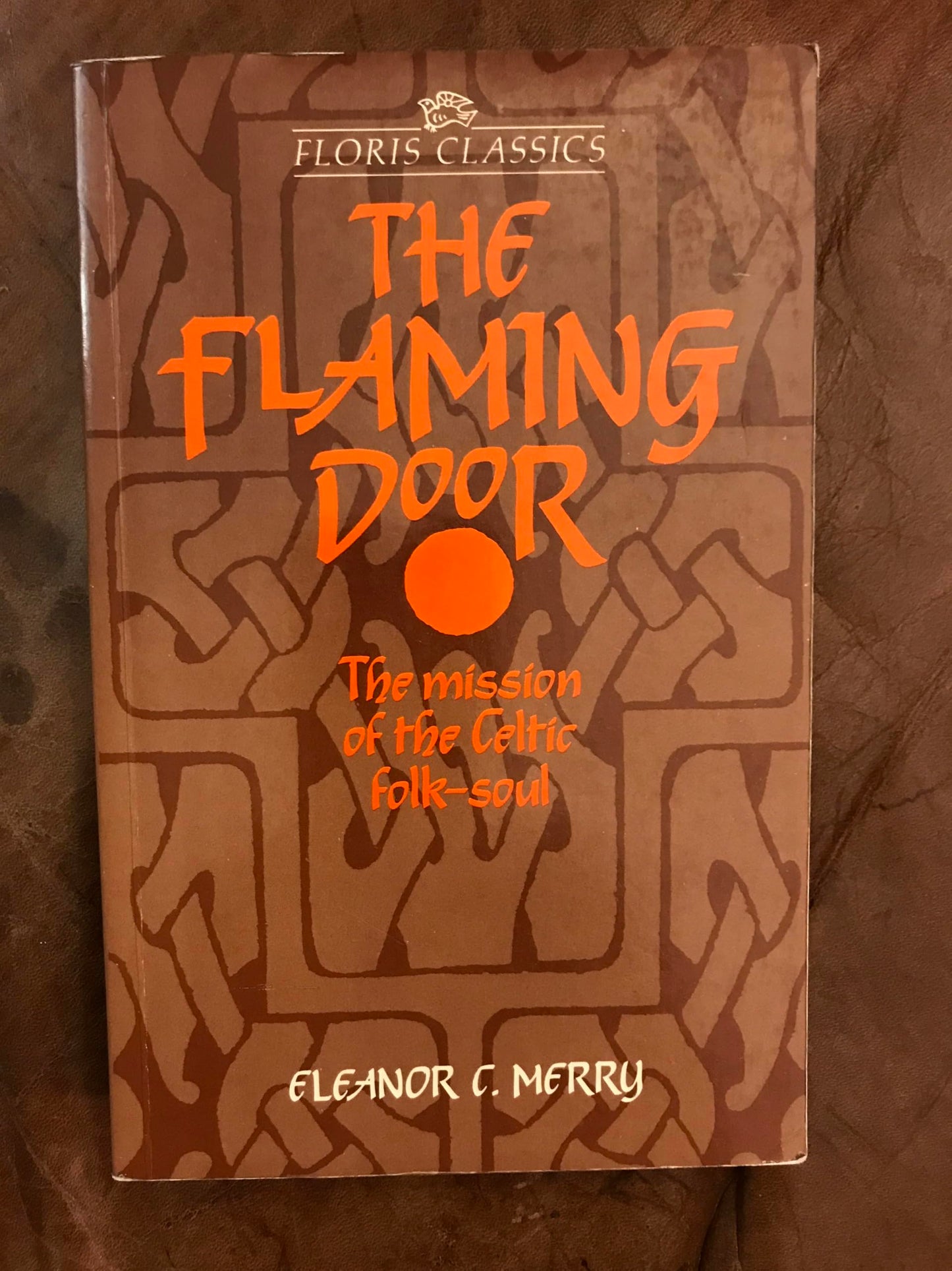 The Flaming Door: The Mission of the Celtic Folk-Soul book cover