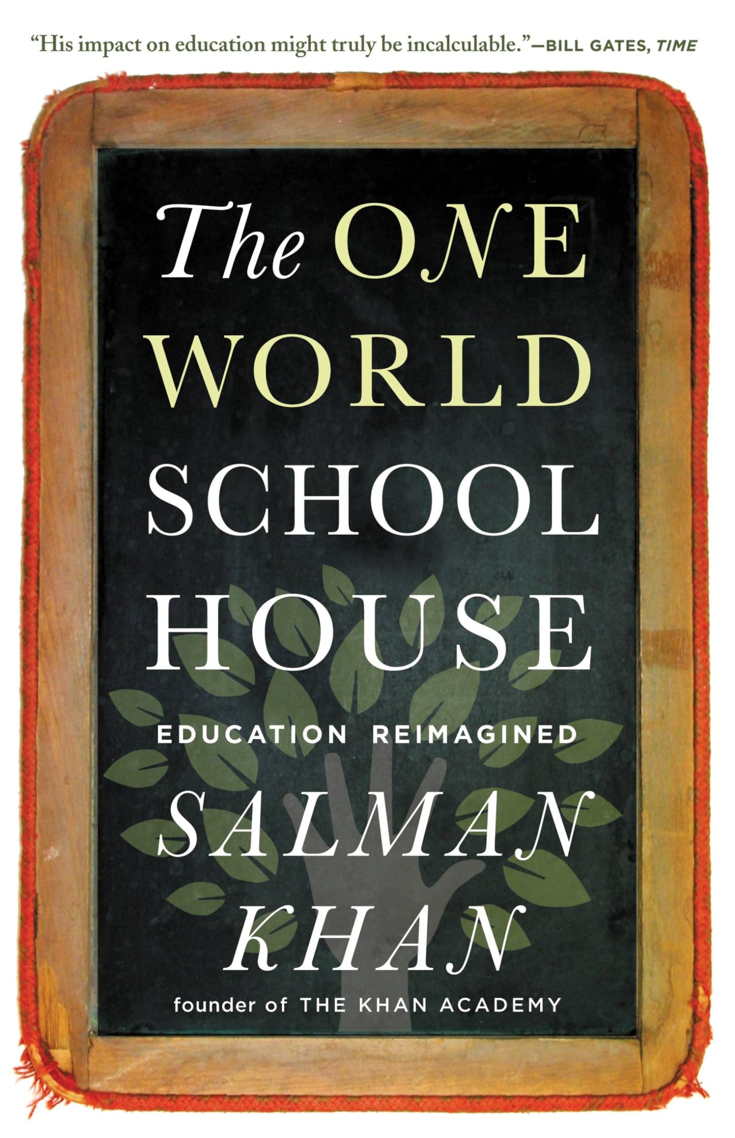 One World Schoolhouse: Education Reimagined book cover