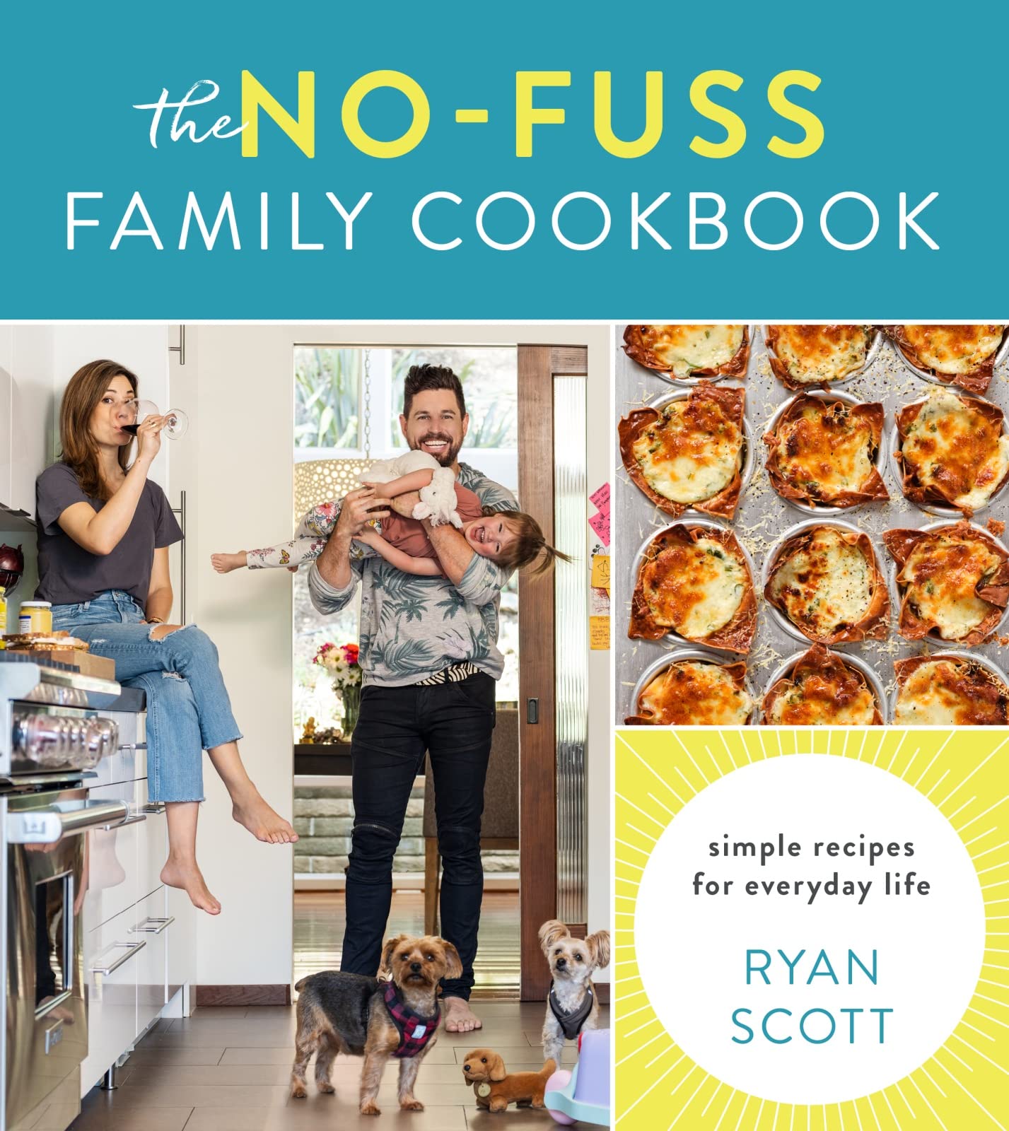 No-Fuss Family Cookbook: Simple Recipes for Everyday Life book cover