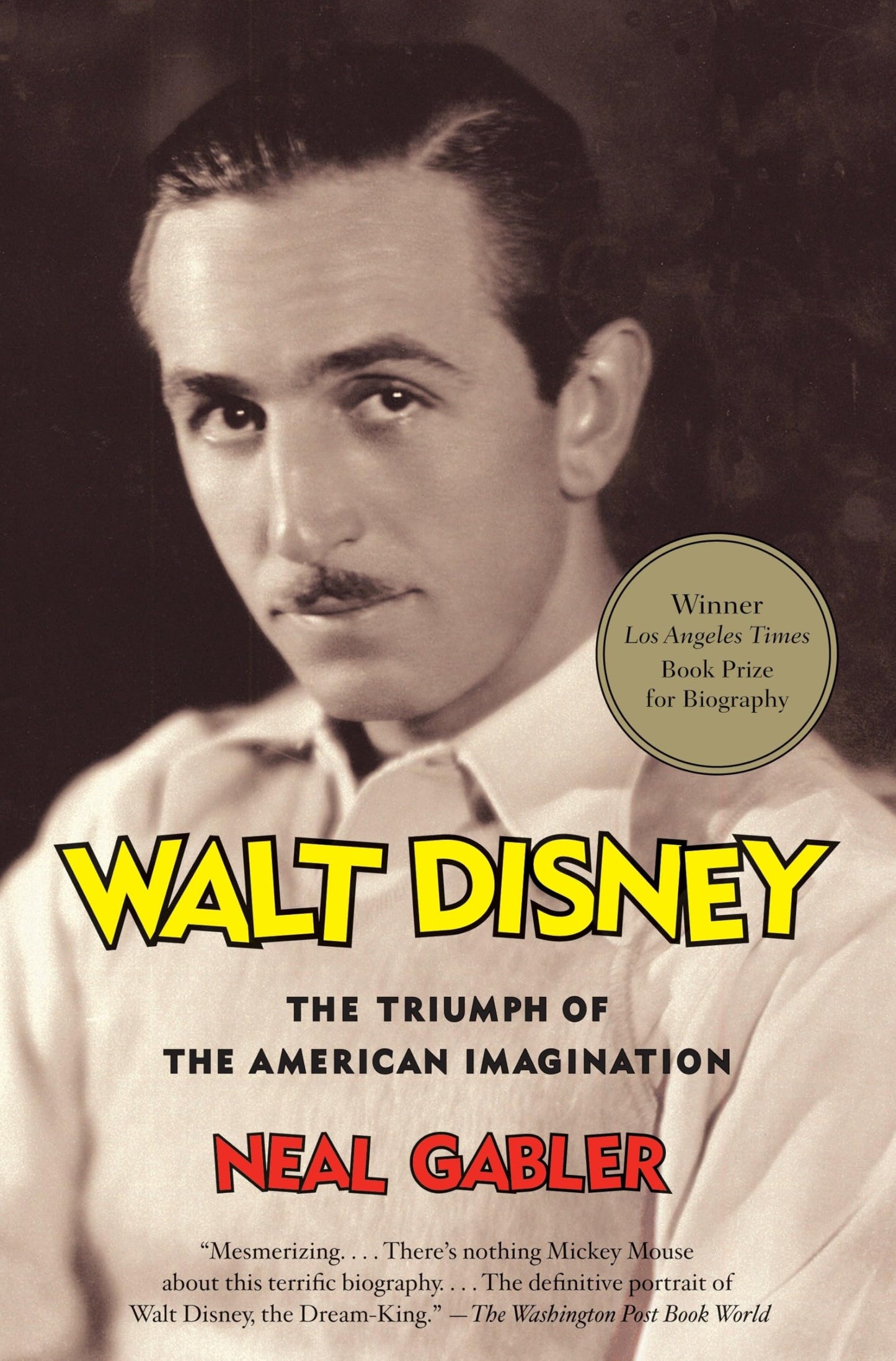 Walt Disney: The Triumph of the American Imagination book cover