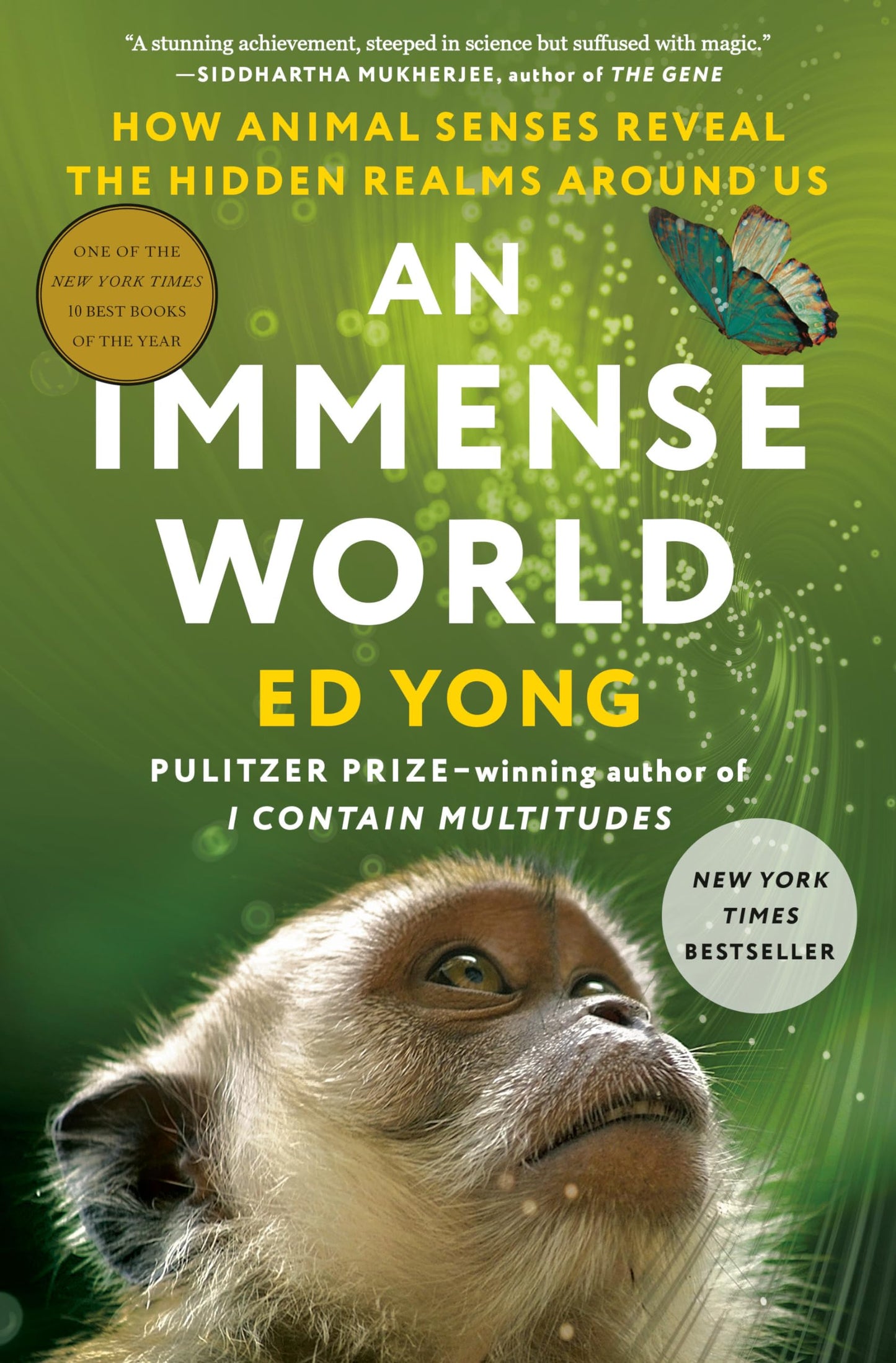 Immense World: How Animal Senses Reveal the Hidden Realms Around Us book cover