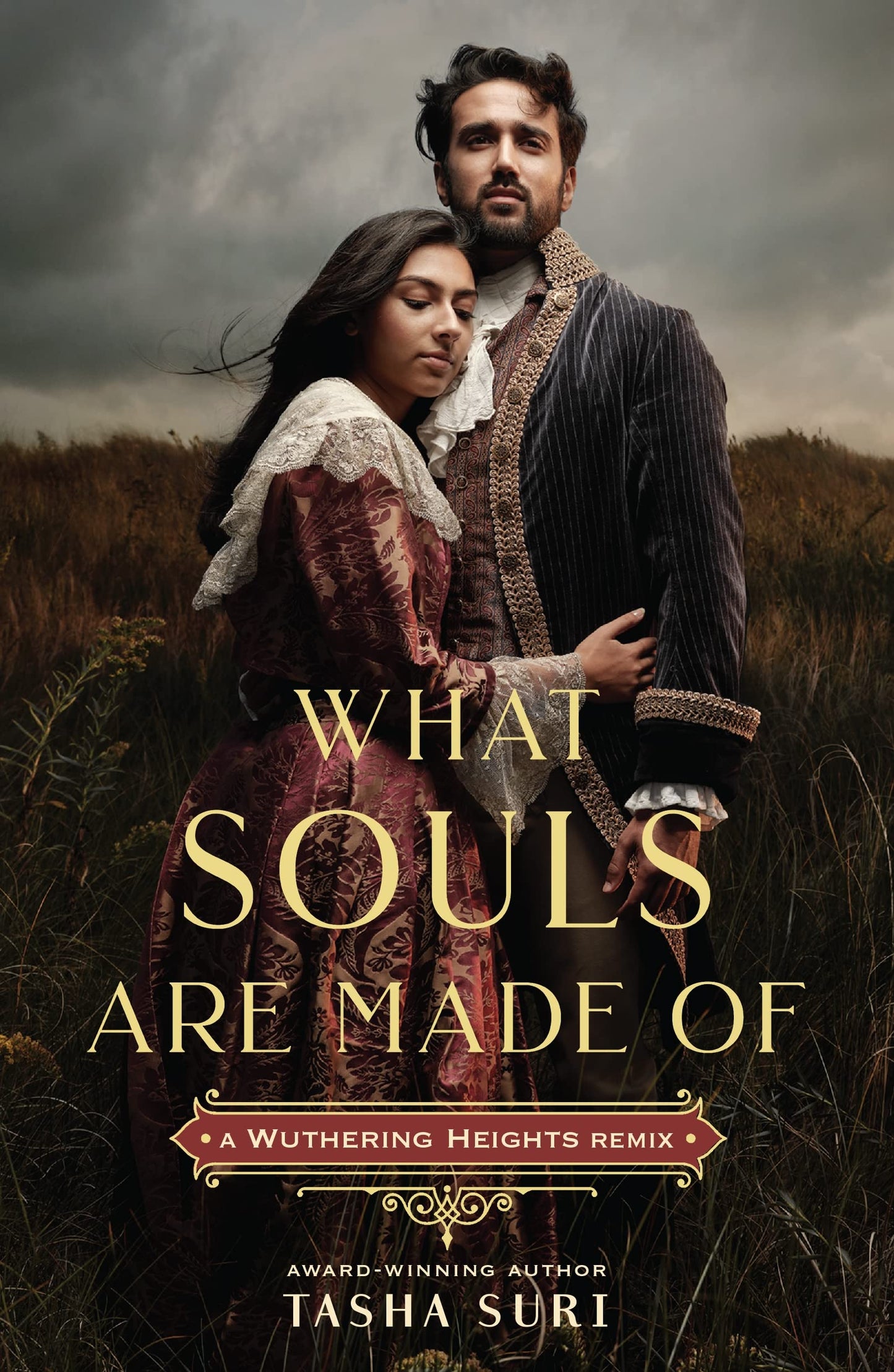 What Souls Are Made Of: A Wuthering Heights Remix book cover