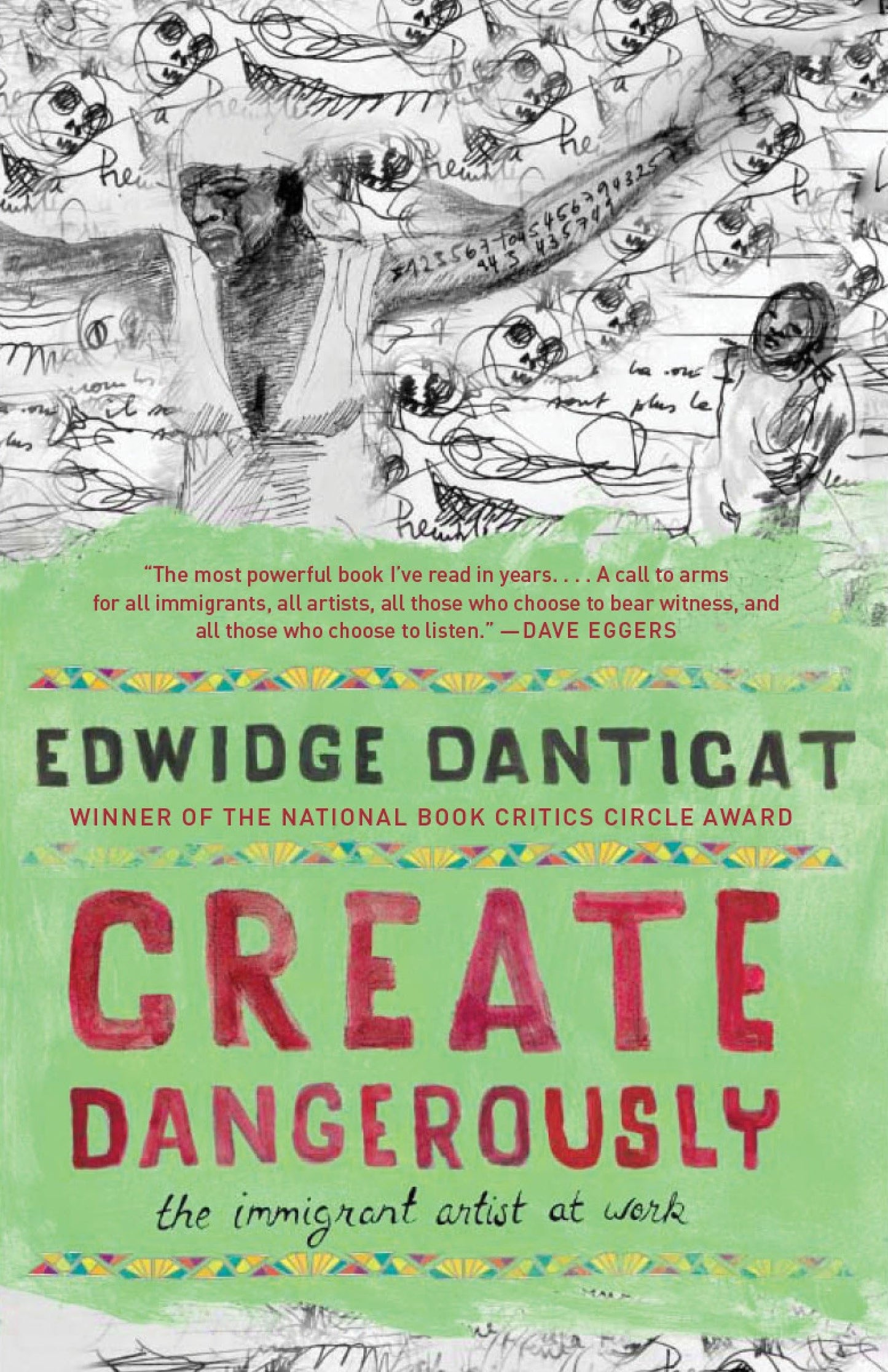 Create Dangerously: The Immigrant Artist at Work book cover