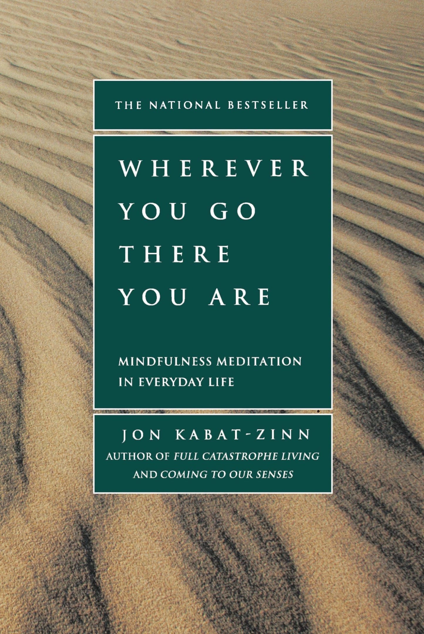 Wherever You Go, There You Are: Mindfulness Meditation in Everyday Life (Revised) book cover