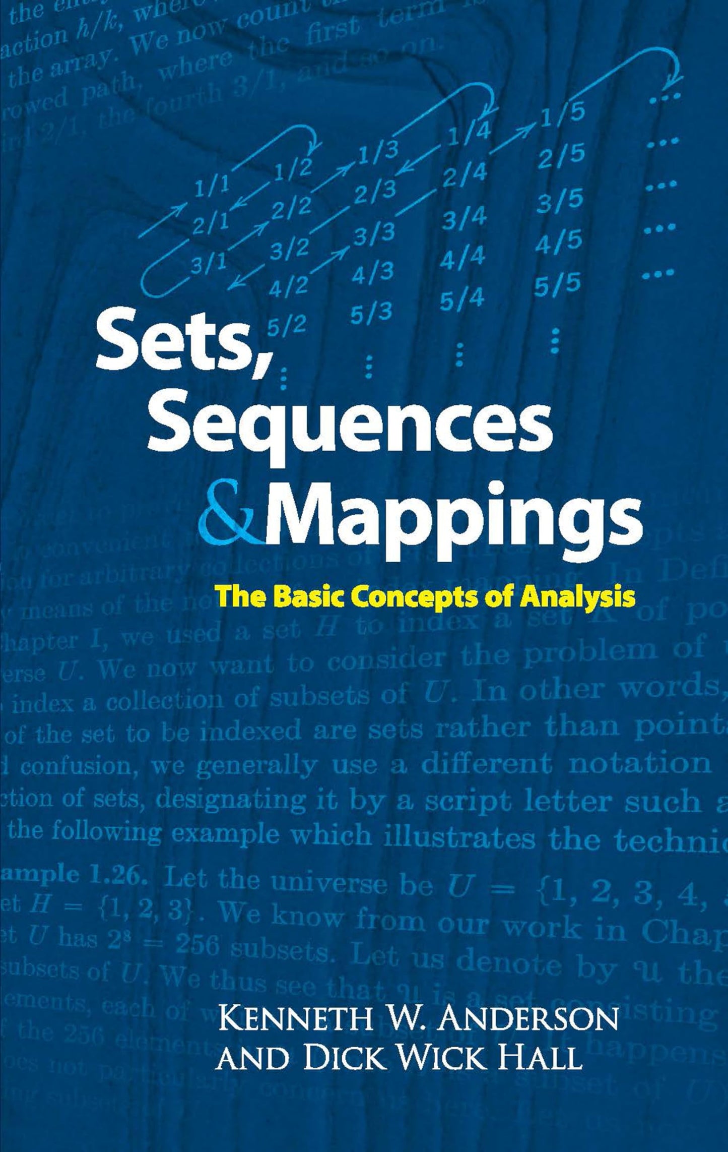 Sets, Sequences and Mappings: The Basic Concepts of Analysis (Dover Books on Mathematics)
