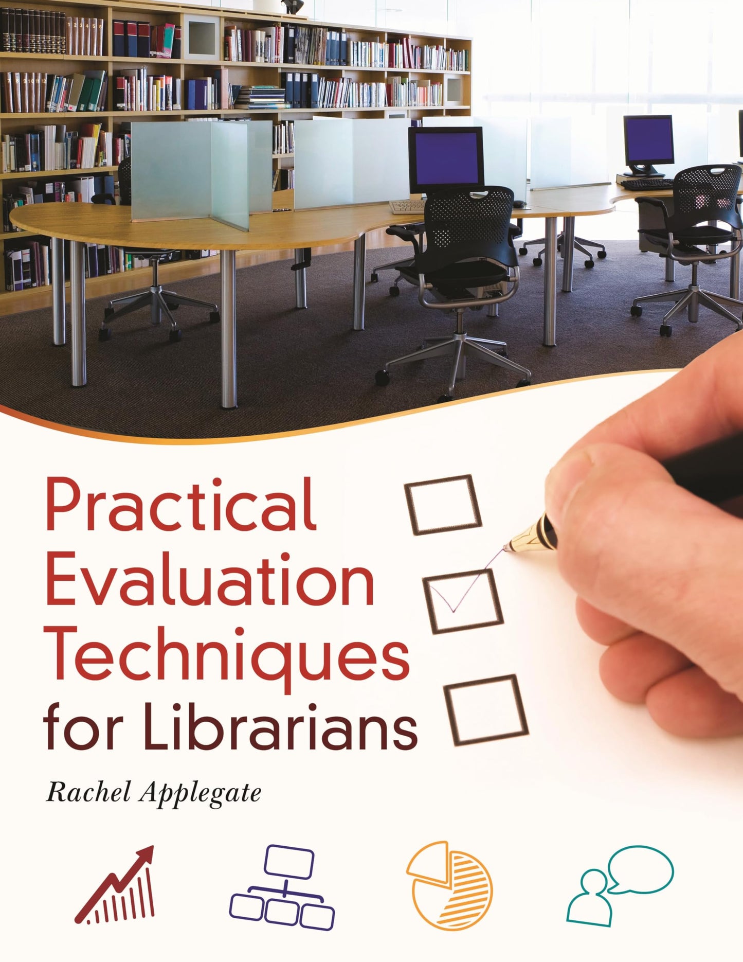 Practical Evaluation Techniques for Librarians book cover