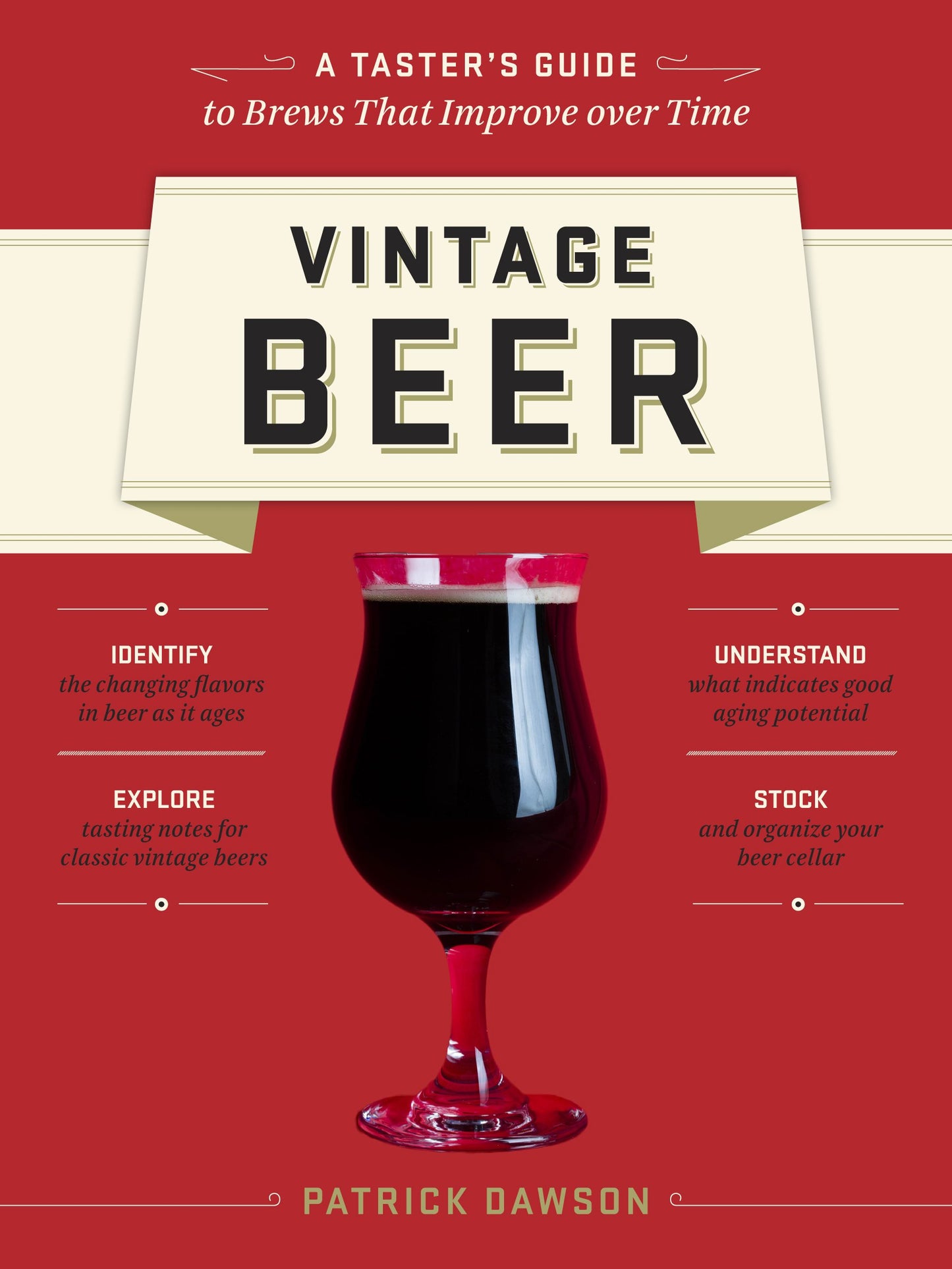 Vintage Beer: A Taster's Guide to Brews That Improve Over Time book cover