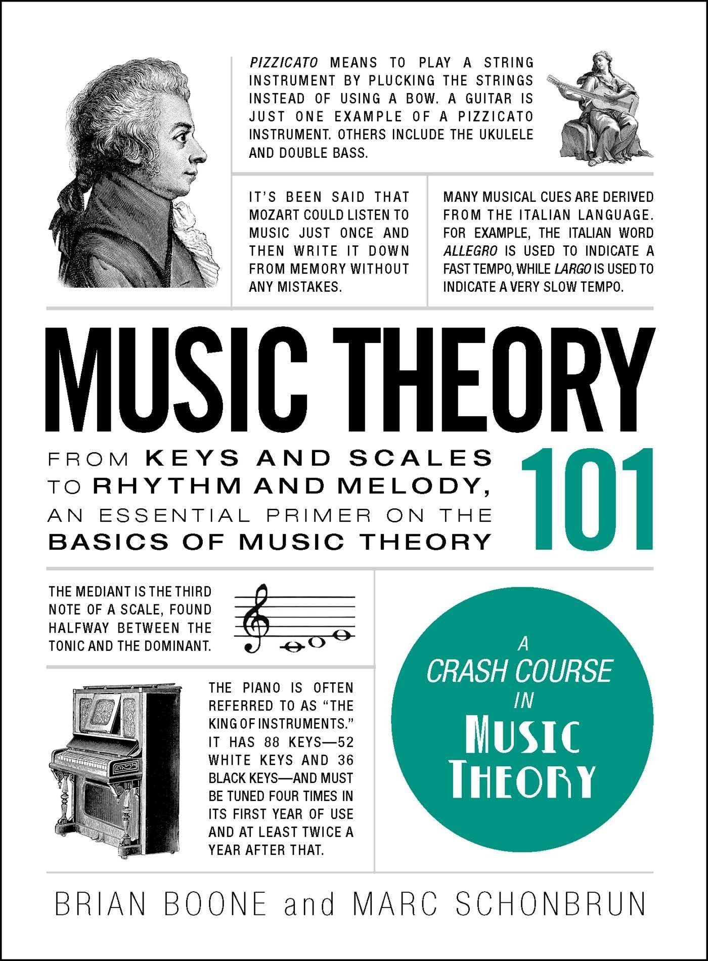Music Theory 101: From Keys and Scales to Rhythm and Melody, an Essential Primer on the Basics of Music Theory book cover
